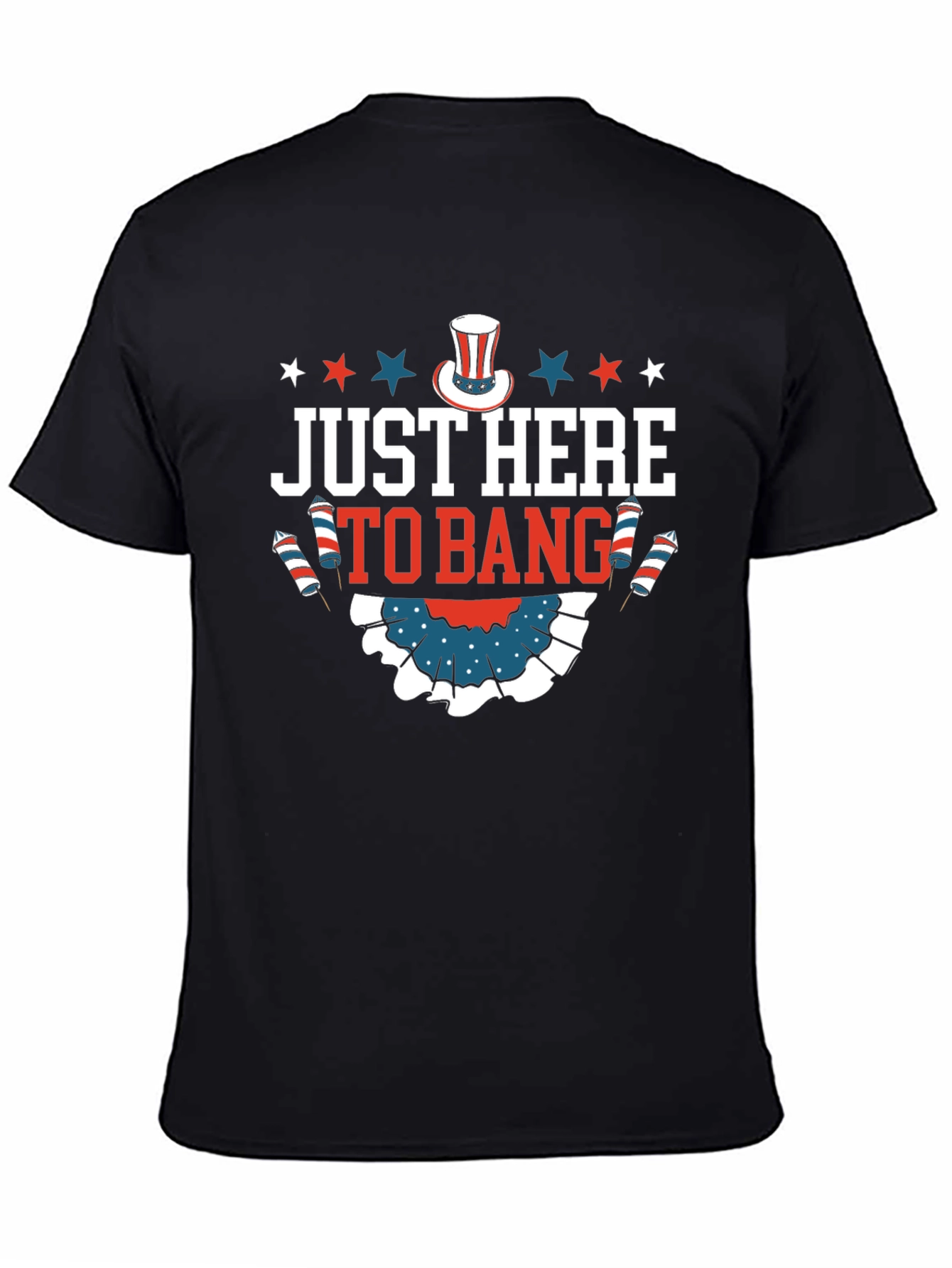 Just Here to Bang Graphic T-Shirt