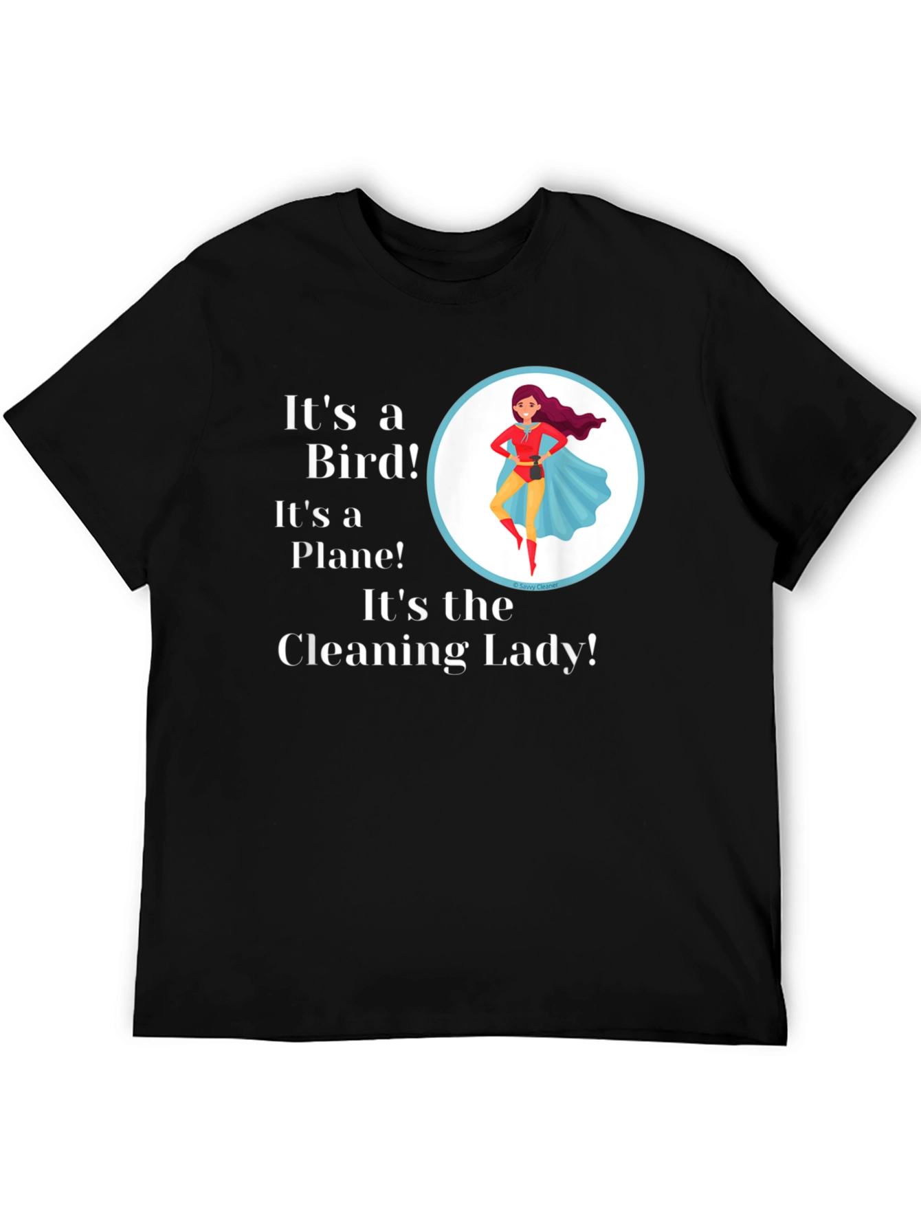 Funny Cleaning Lady Superhero T-Shirt