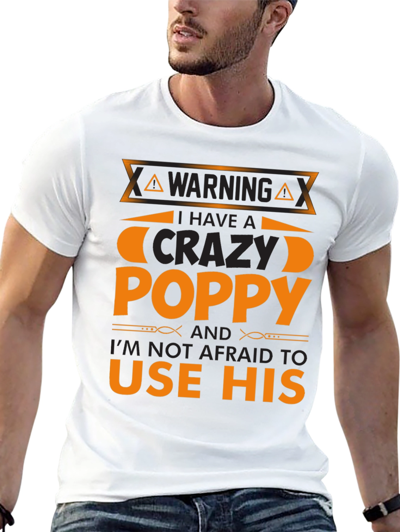 Crazy Poppy T-Shirt - Warning Funny Gift