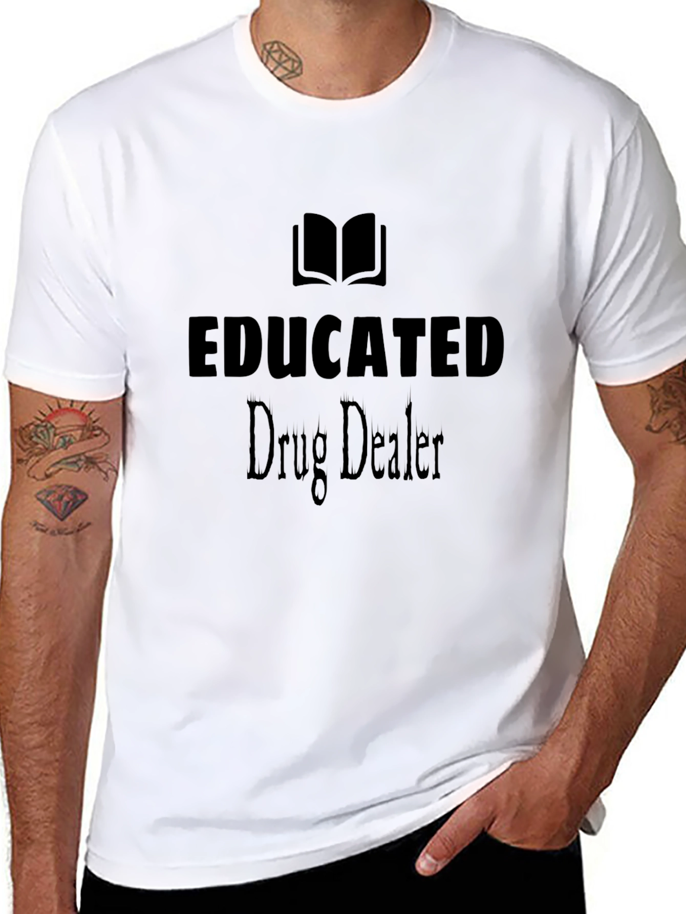 Educated Drug Dealer Graphic T-Shirt - Unisex Cotton Tee