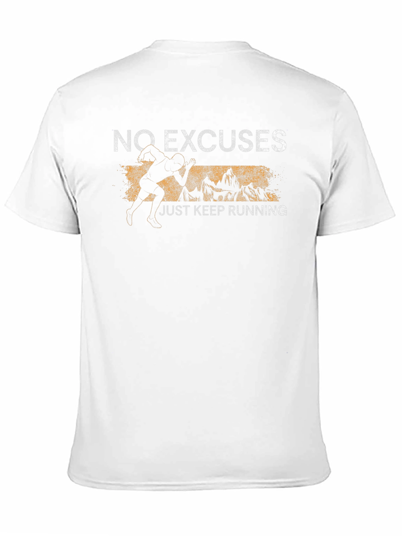 No Excuses Just Keep Running T-Shirt