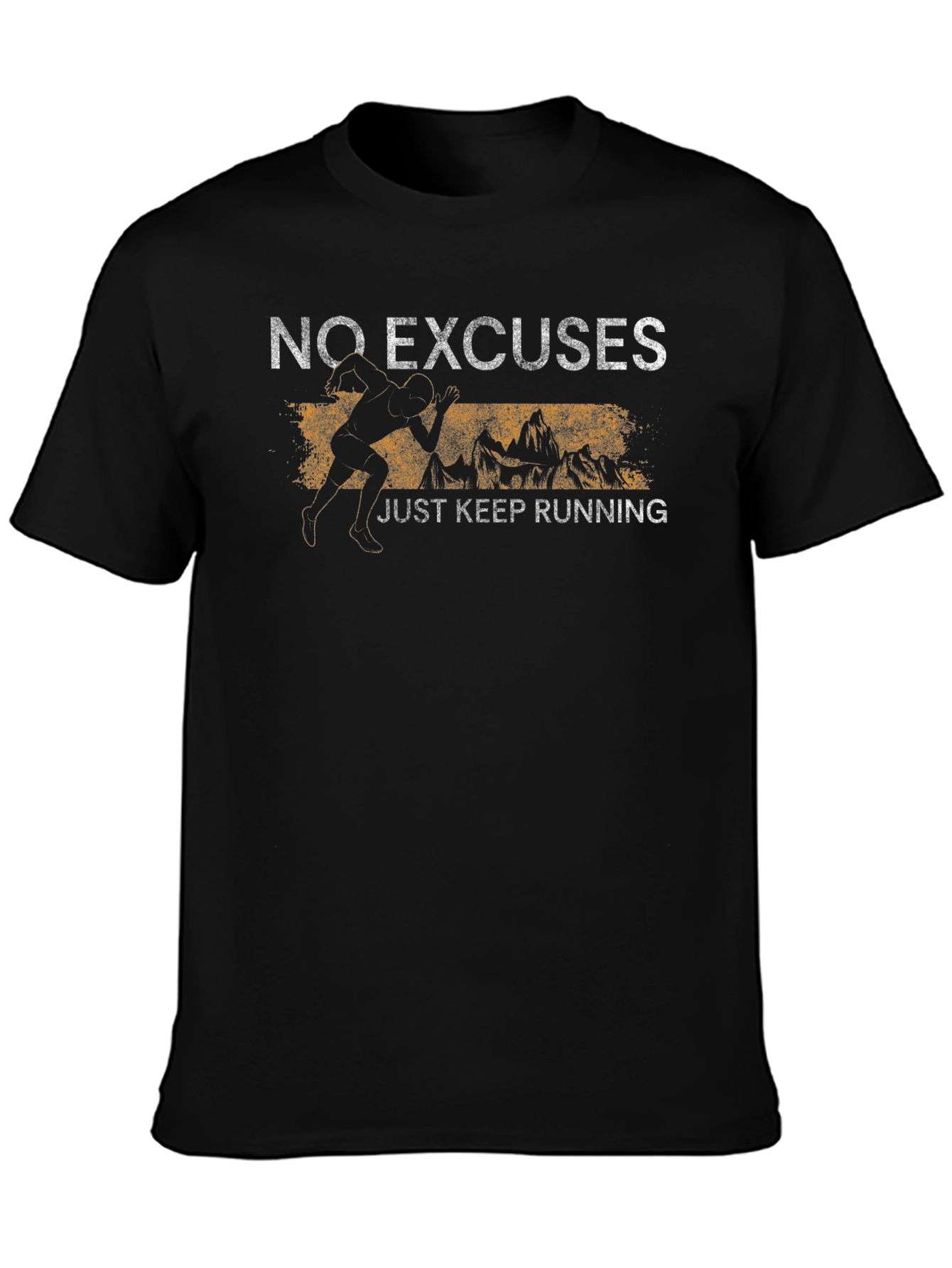 No Excuses Just Keep Running T-Shirt