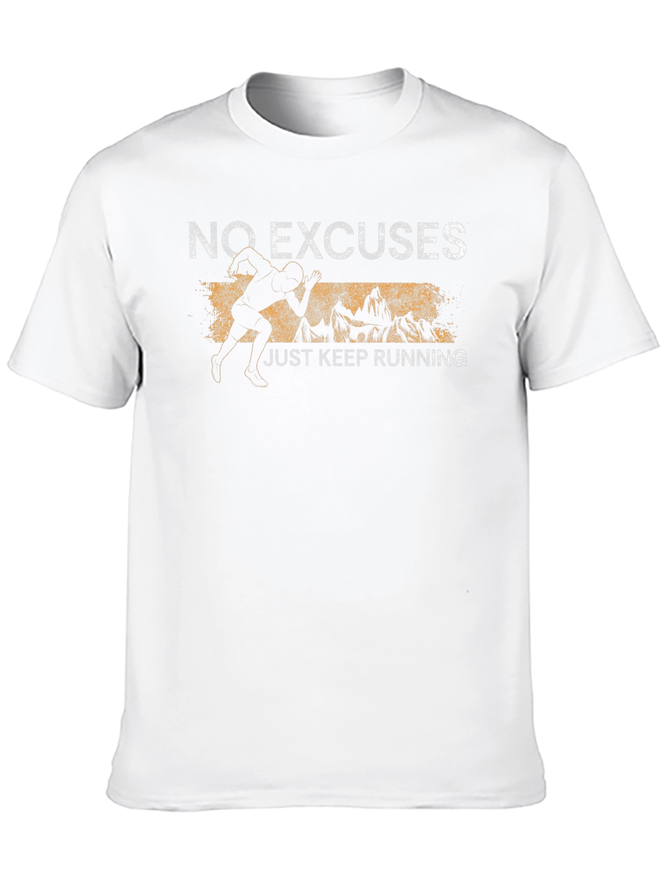 No Excuses Just Keep Running T-Shirt