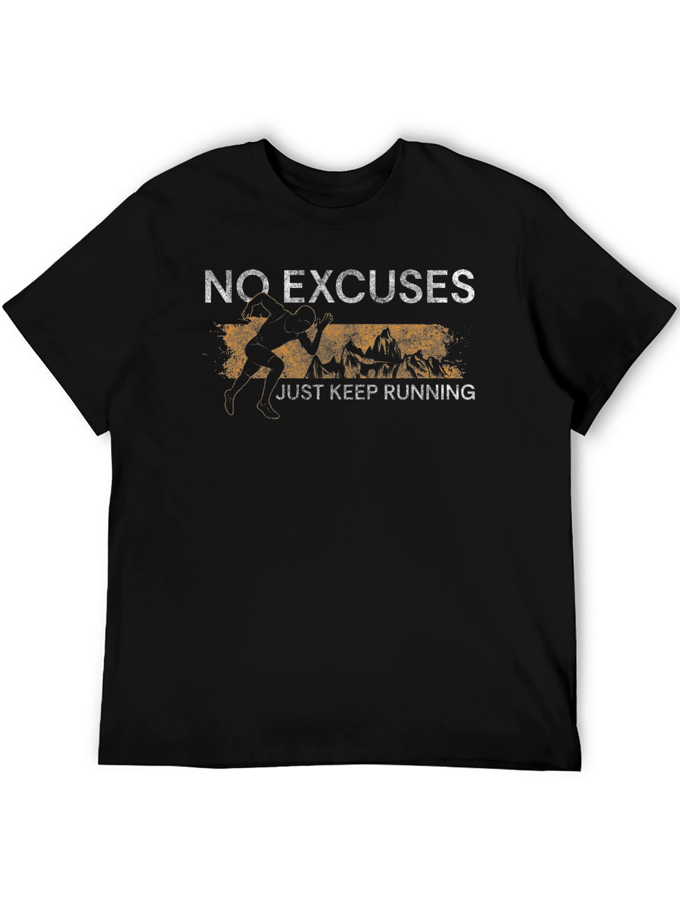 No Excuses Just Keep Running T-Shirt