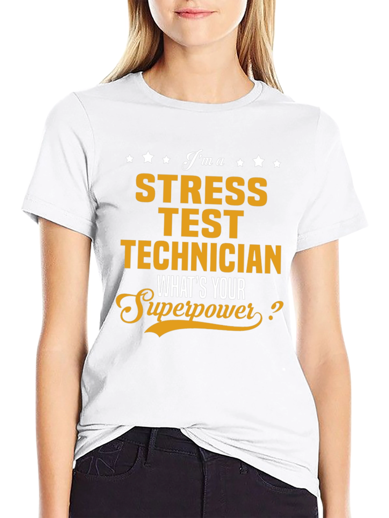 Stress Test Technician Superpower T-Shirt