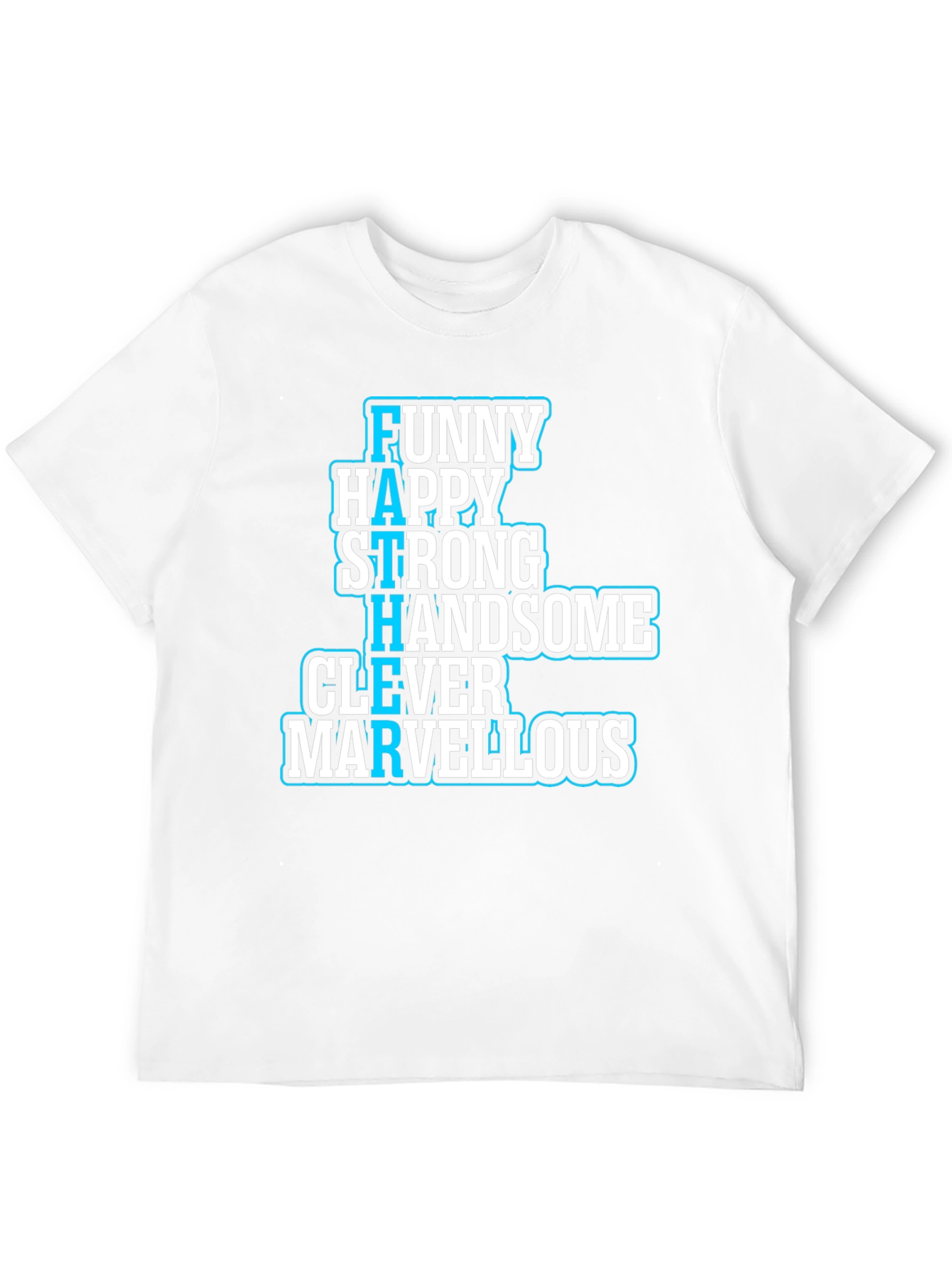 Funny Happy Strong Fathers Day T-Shirt