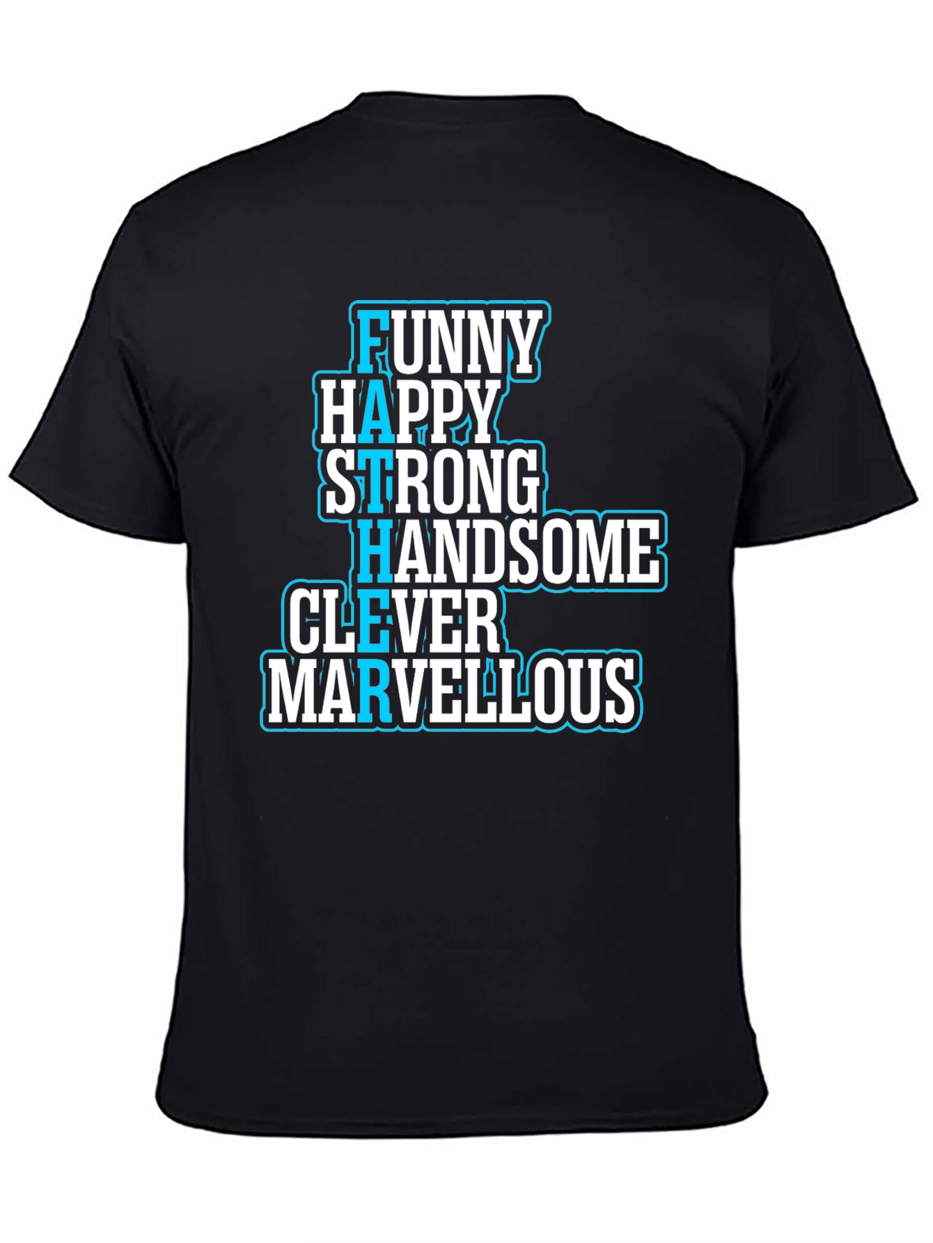 Funny Happy Strong Fathers Day T-Shirt