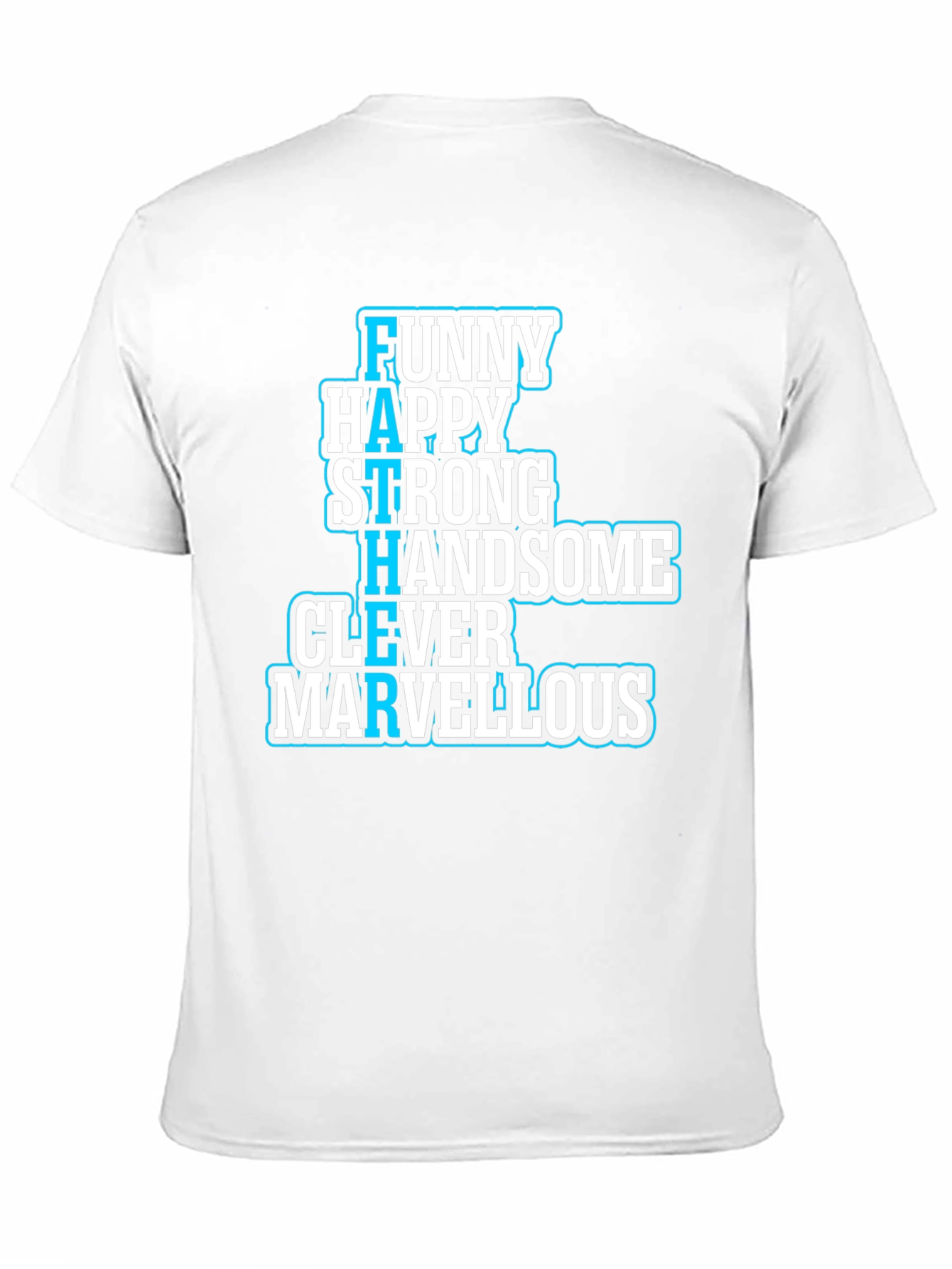 Funny Happy Strong Fathers Day T-Shirt