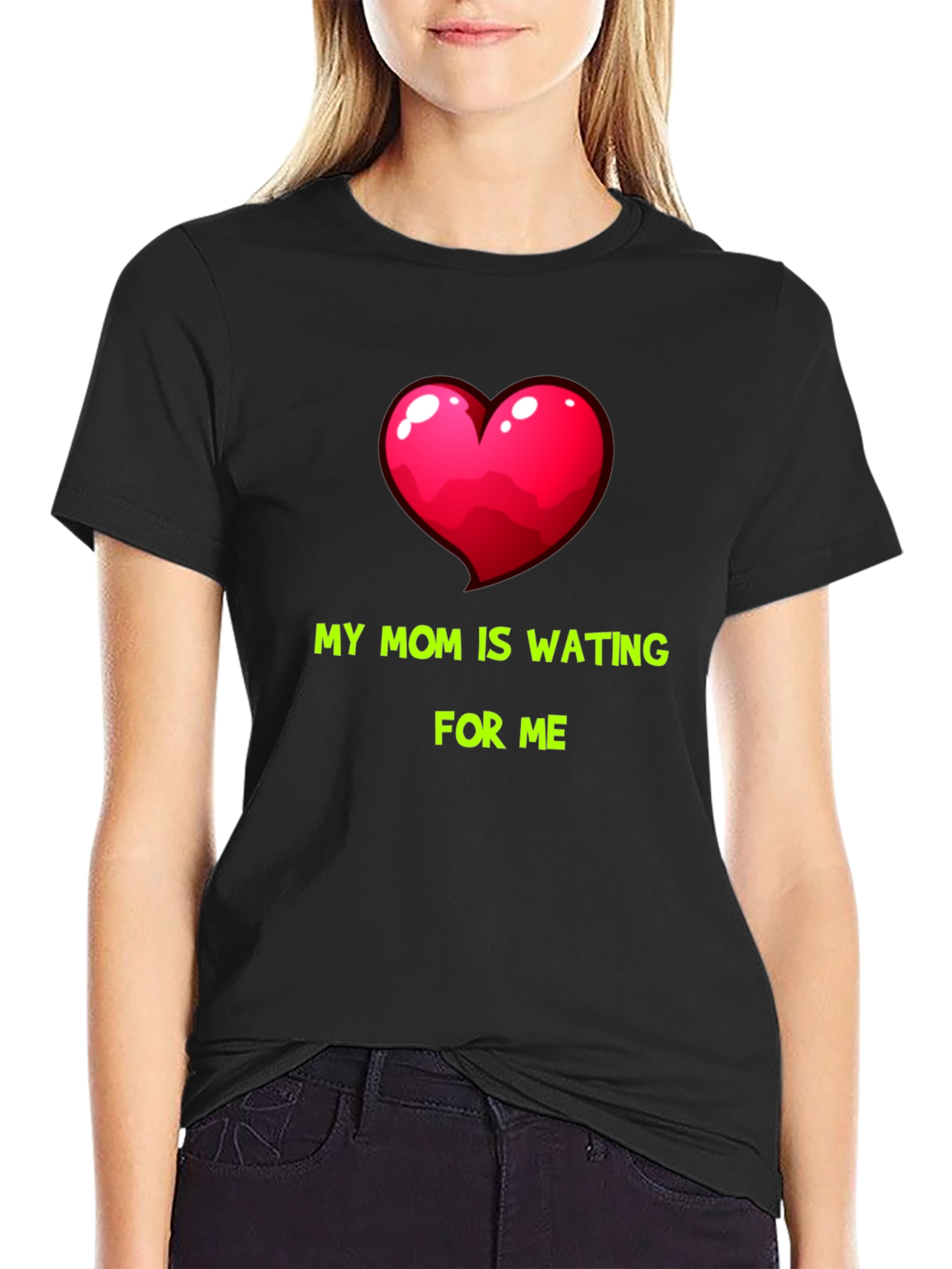 My Mom Is Waiting For Me Graphic Tee