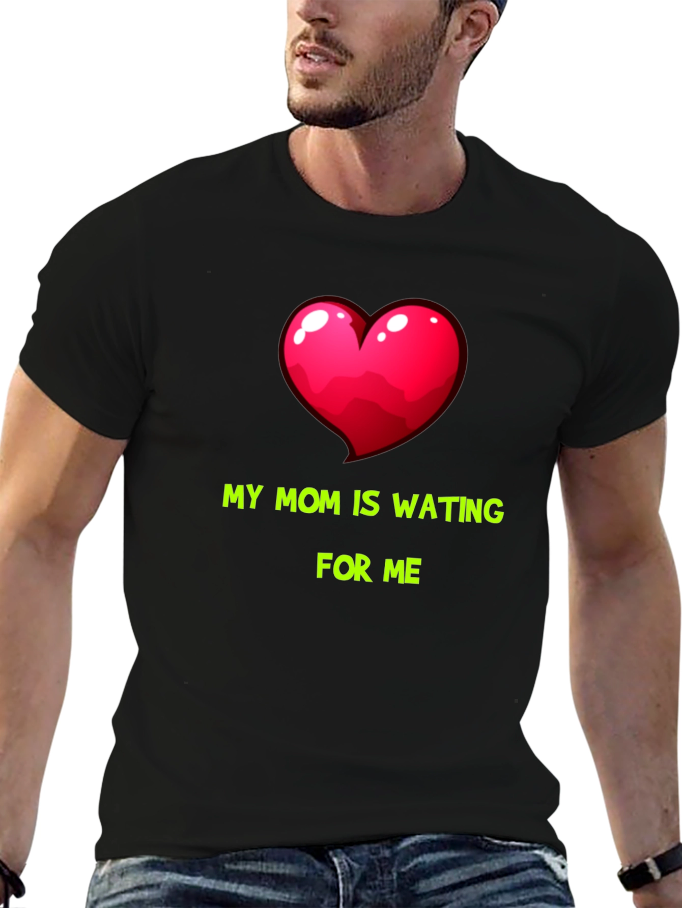 My Mom Is Waiting For Me Graphic Tee
