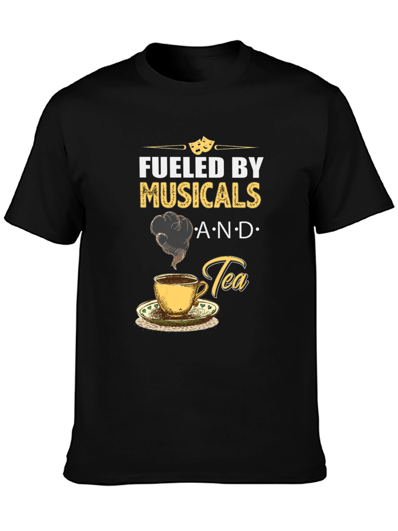 Fueled by Musicals and Tea T-Shirt