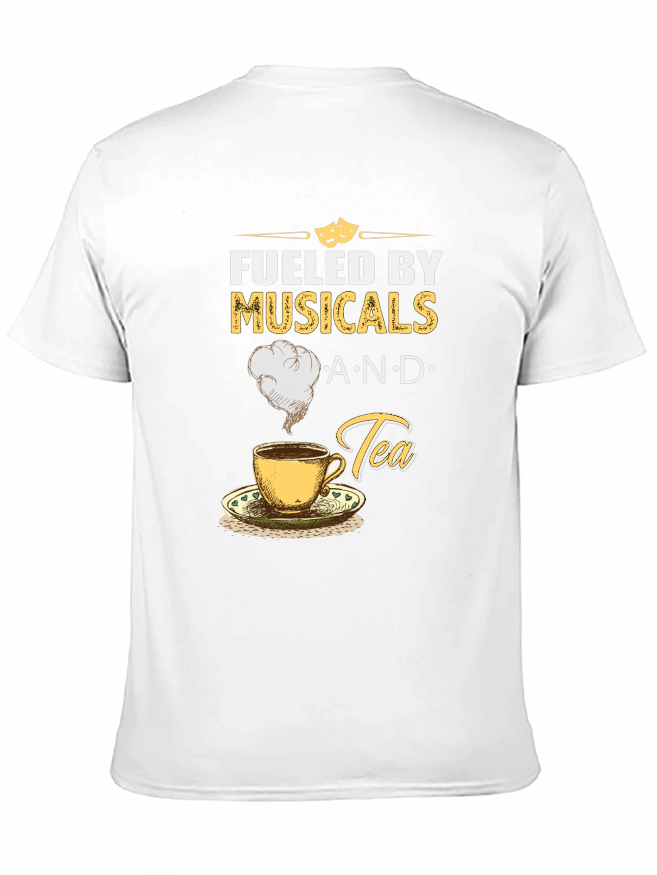 Fueled by Musicals and Tea T-Shirt