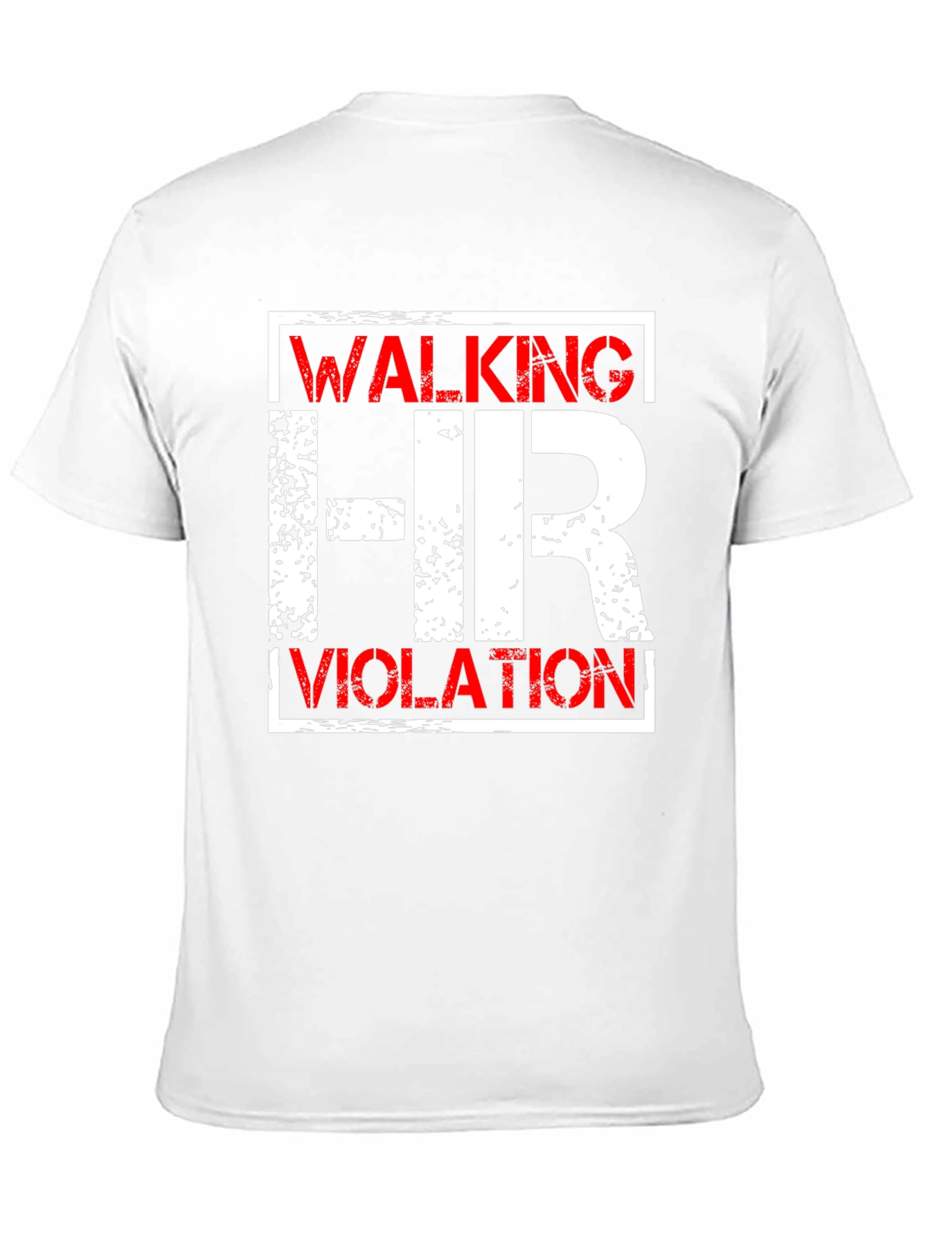 Walking HR Violation Graphic Tee - Novelty T-Shirt