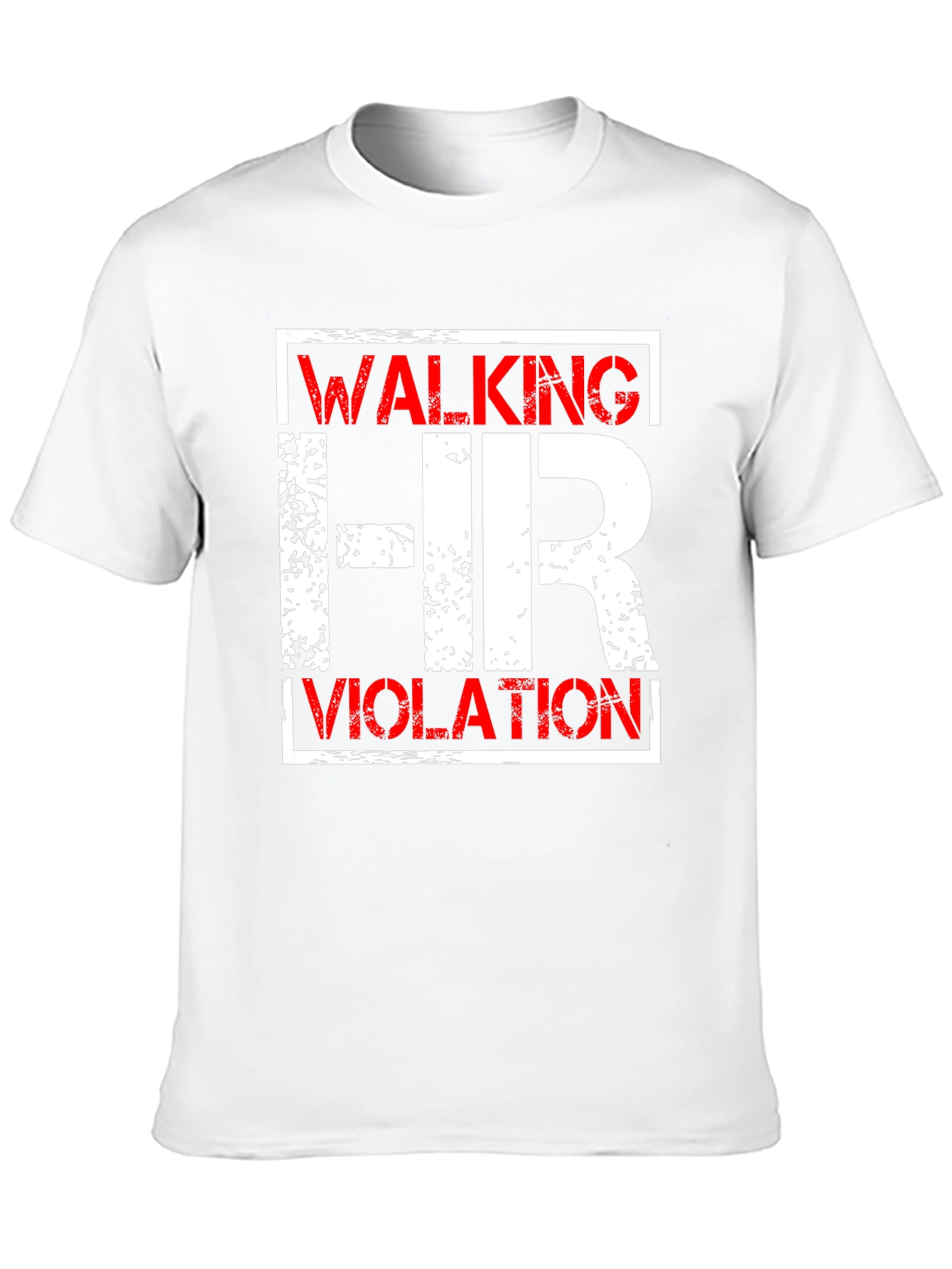 Walking HR Violation Graphic Tee - Novelty T-Shirt