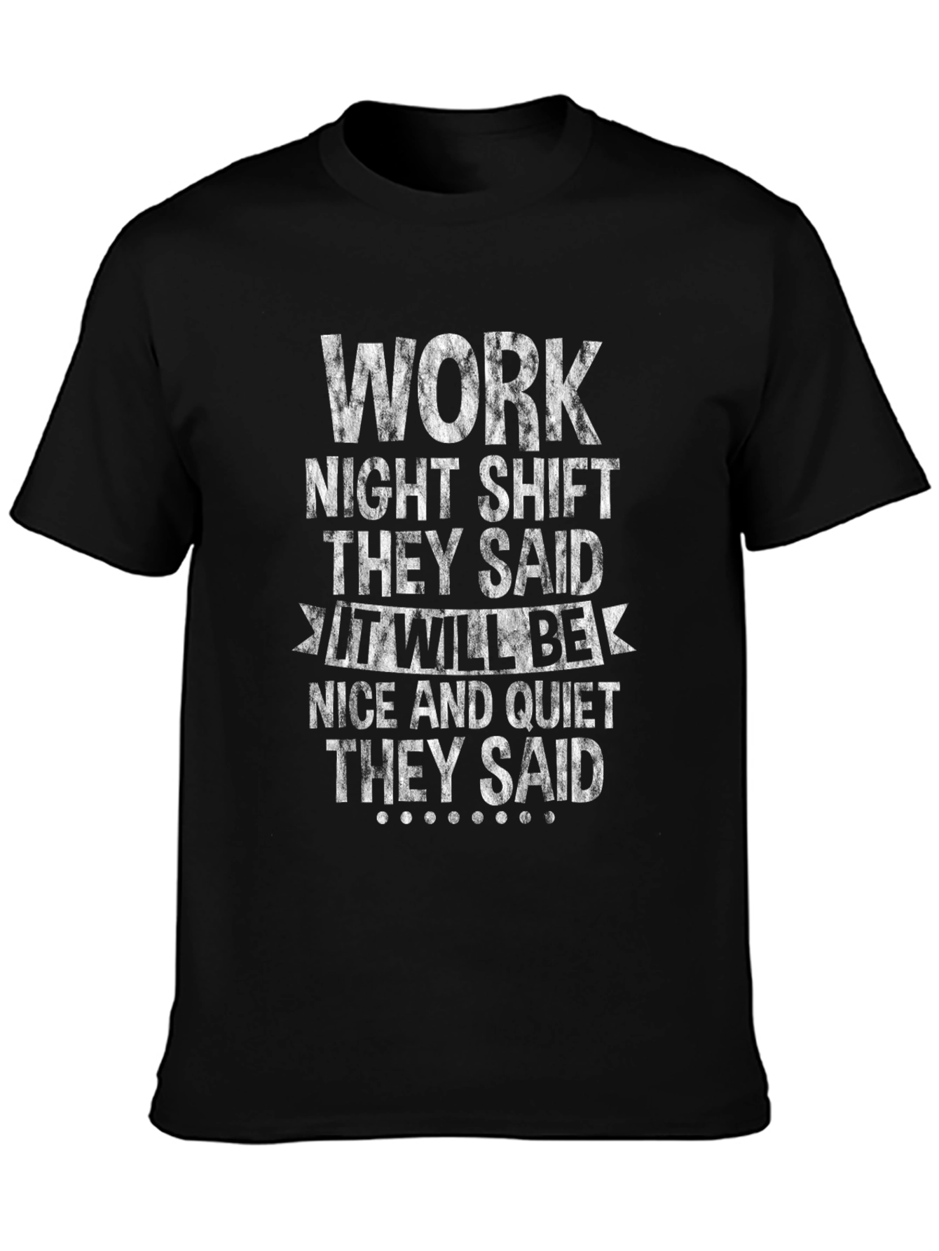 Work Night Shift Graphic T-Shirt