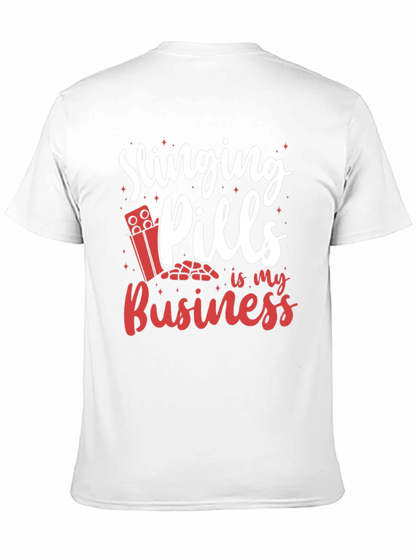 Slinging Pills Funny T-Shirt