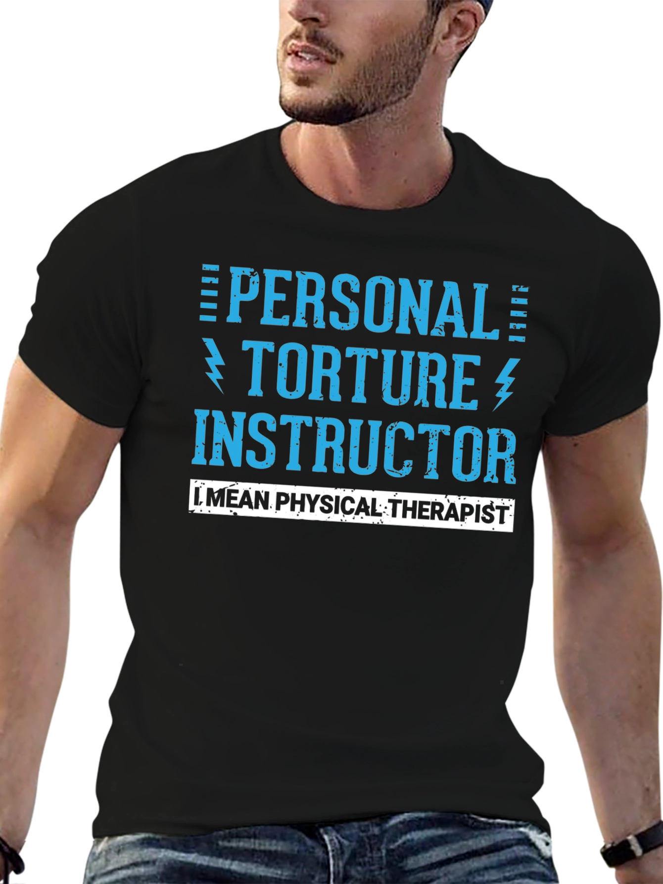 Personal Torture Instructor - Physical Therapist T-Shirt