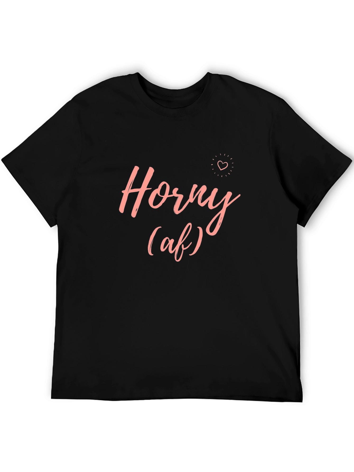 Horny (af) Tee