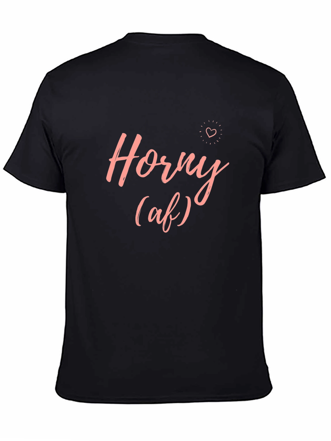 Horny (af) Tee