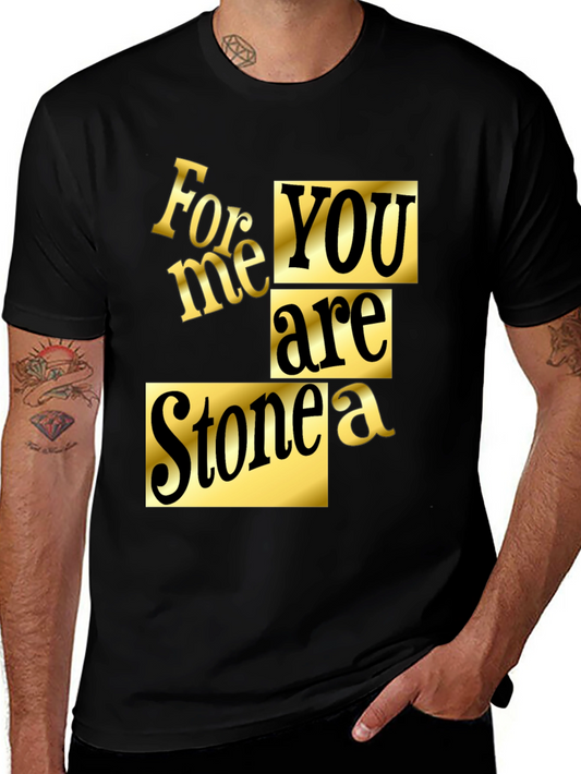 For Me You Are Stonea Black Graphic Tee