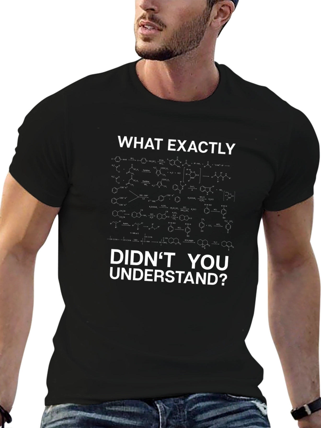 Funny Science T-Shirt - What Didnt You Understand?