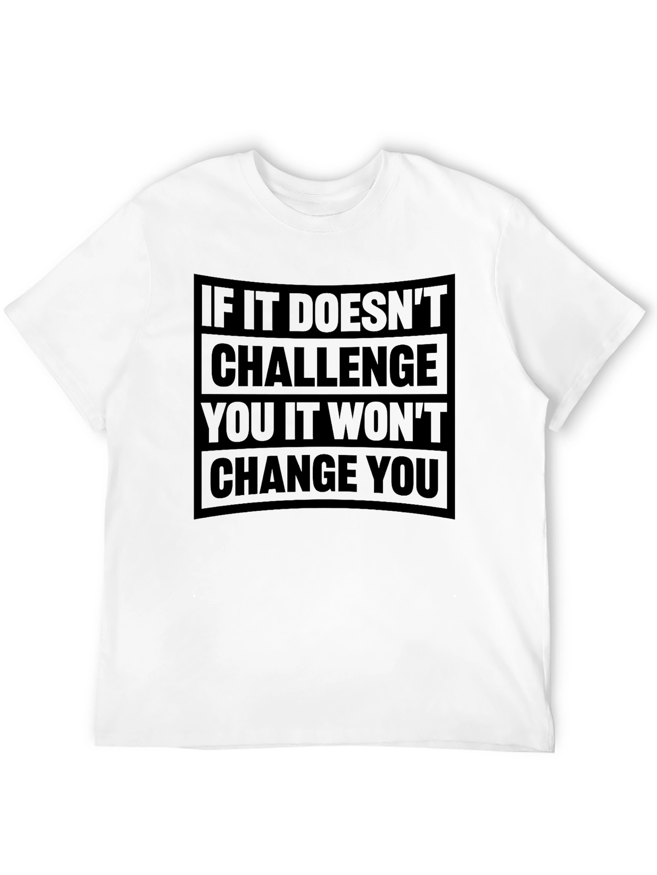 Motivational Challenge Change T-Shirt