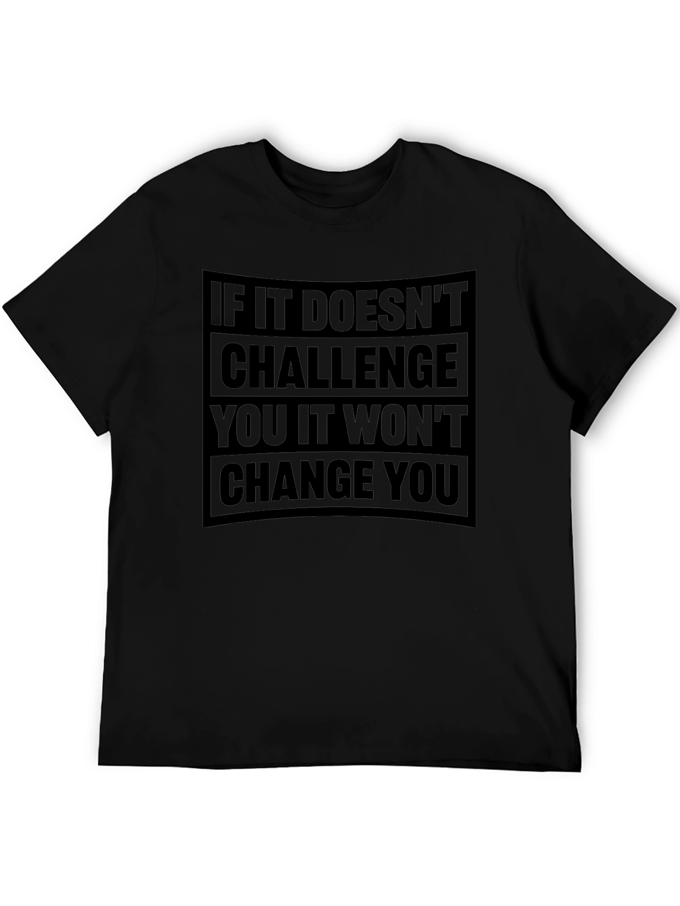 Motivational Challenge Change T-Shirt