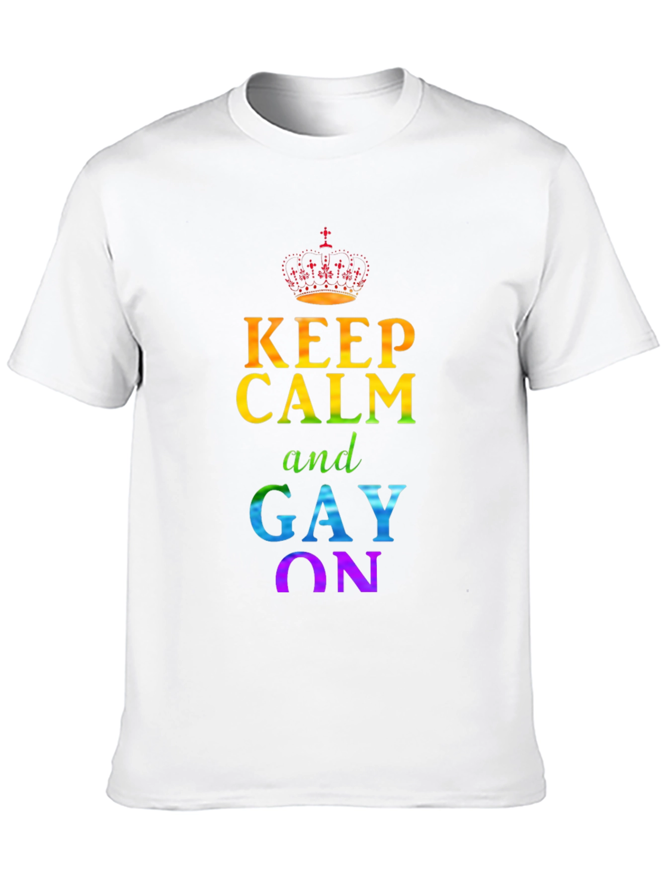Keep Calm and Gay On T-Shirt Rainbow Pride
