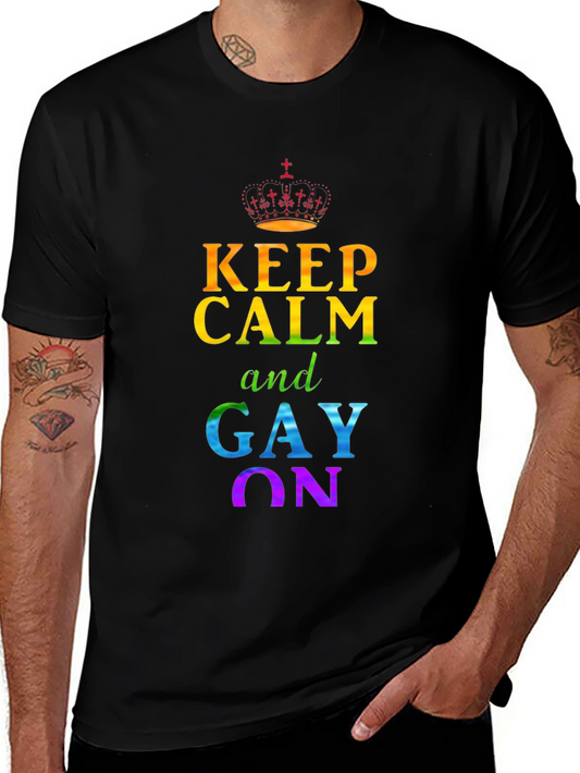 Keep Calm and Gay On T-Shirt Rainbow Pride