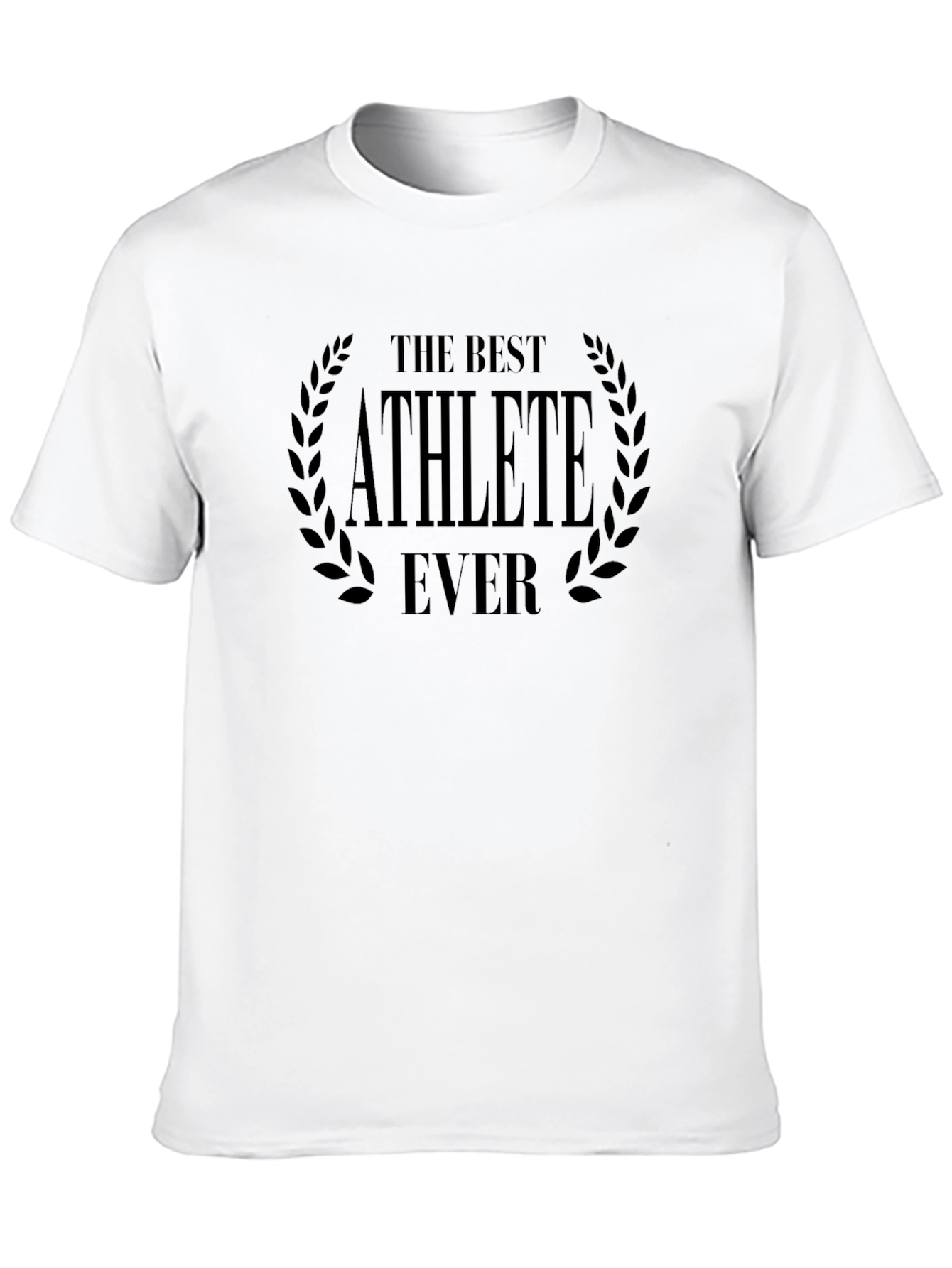 The Best Athlete Ever T-Shirt