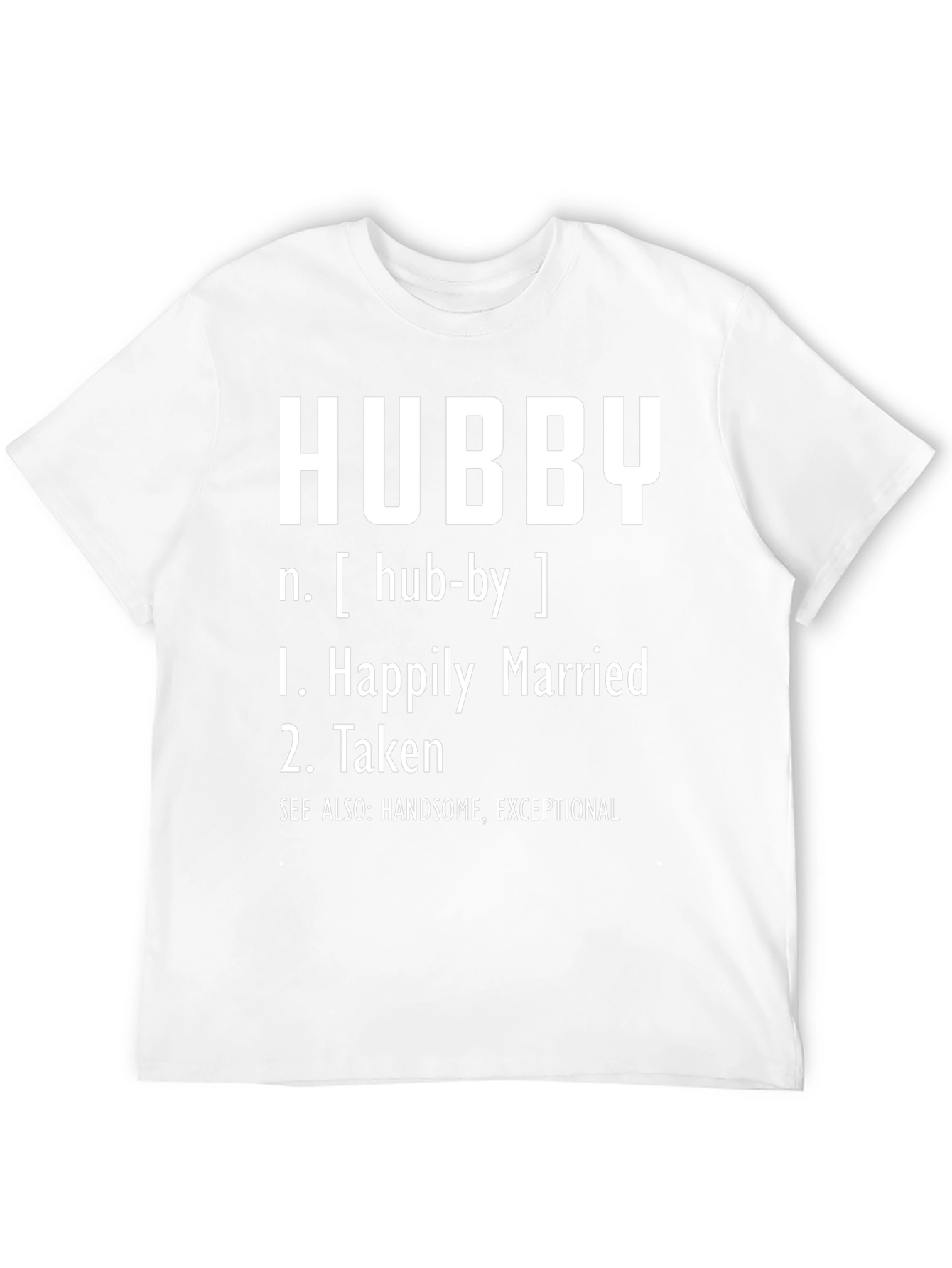 Hubby Definition Graphic Tee - Happily Married Taken