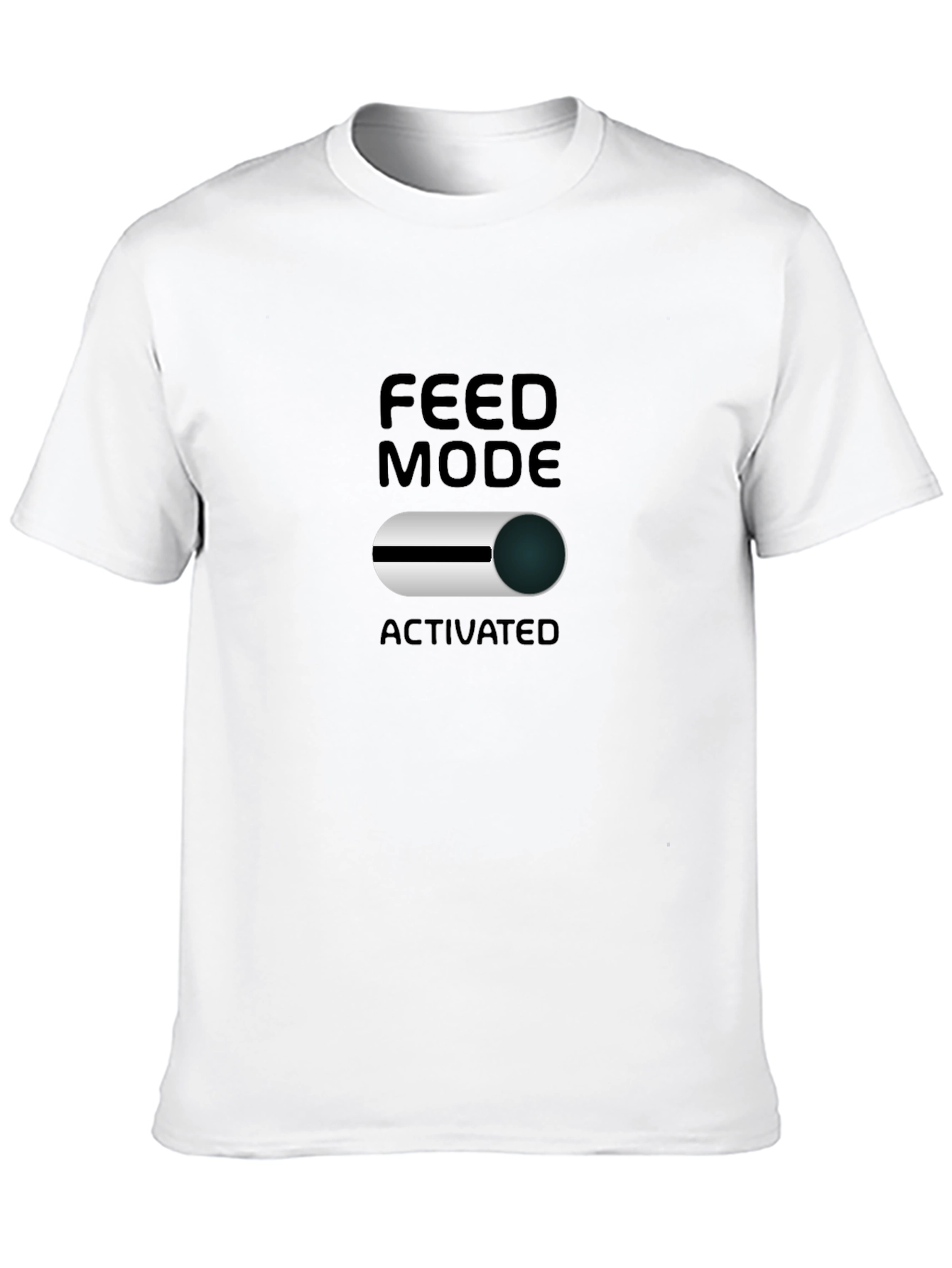 Feed Mode Activated Black T-Shirt
