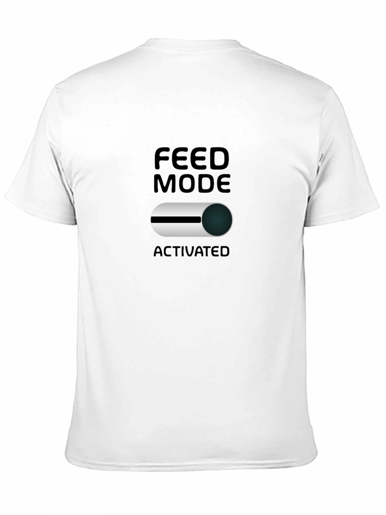 Feed Mode Activated Black T-Shirt