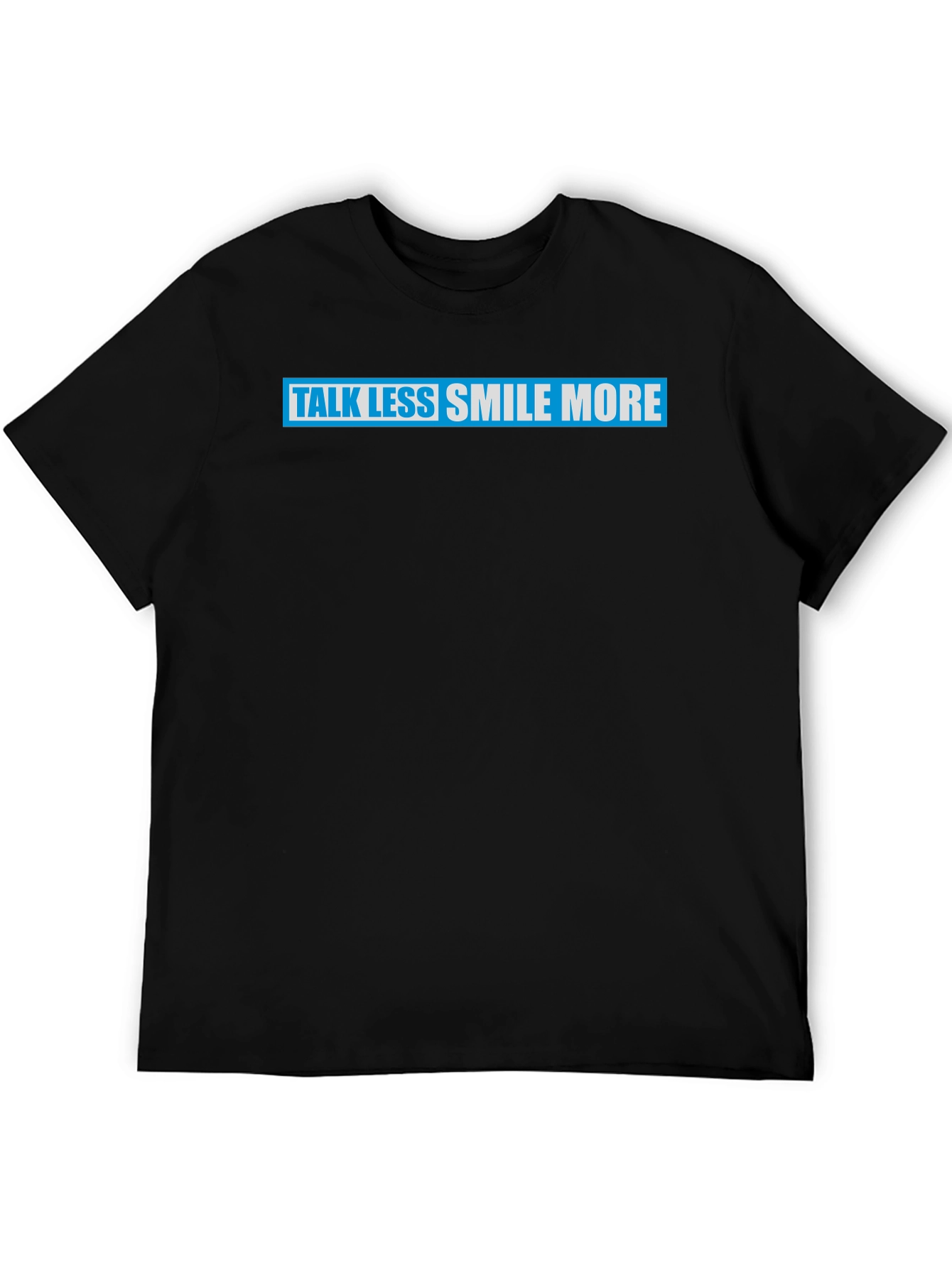 Talk Less Smile More Graphic T-Shirt