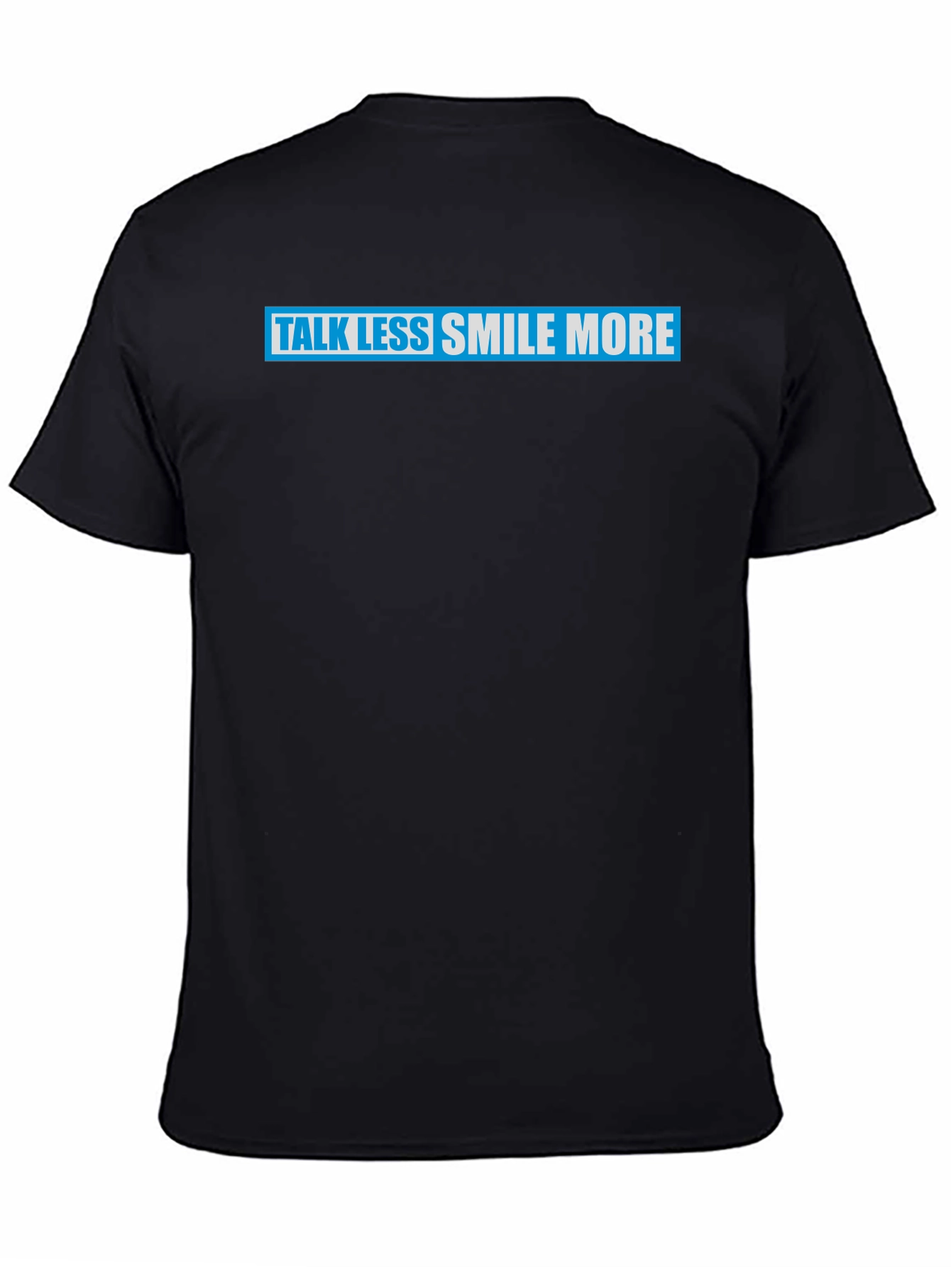 Talk Less Smile More Graphic T-Shirt