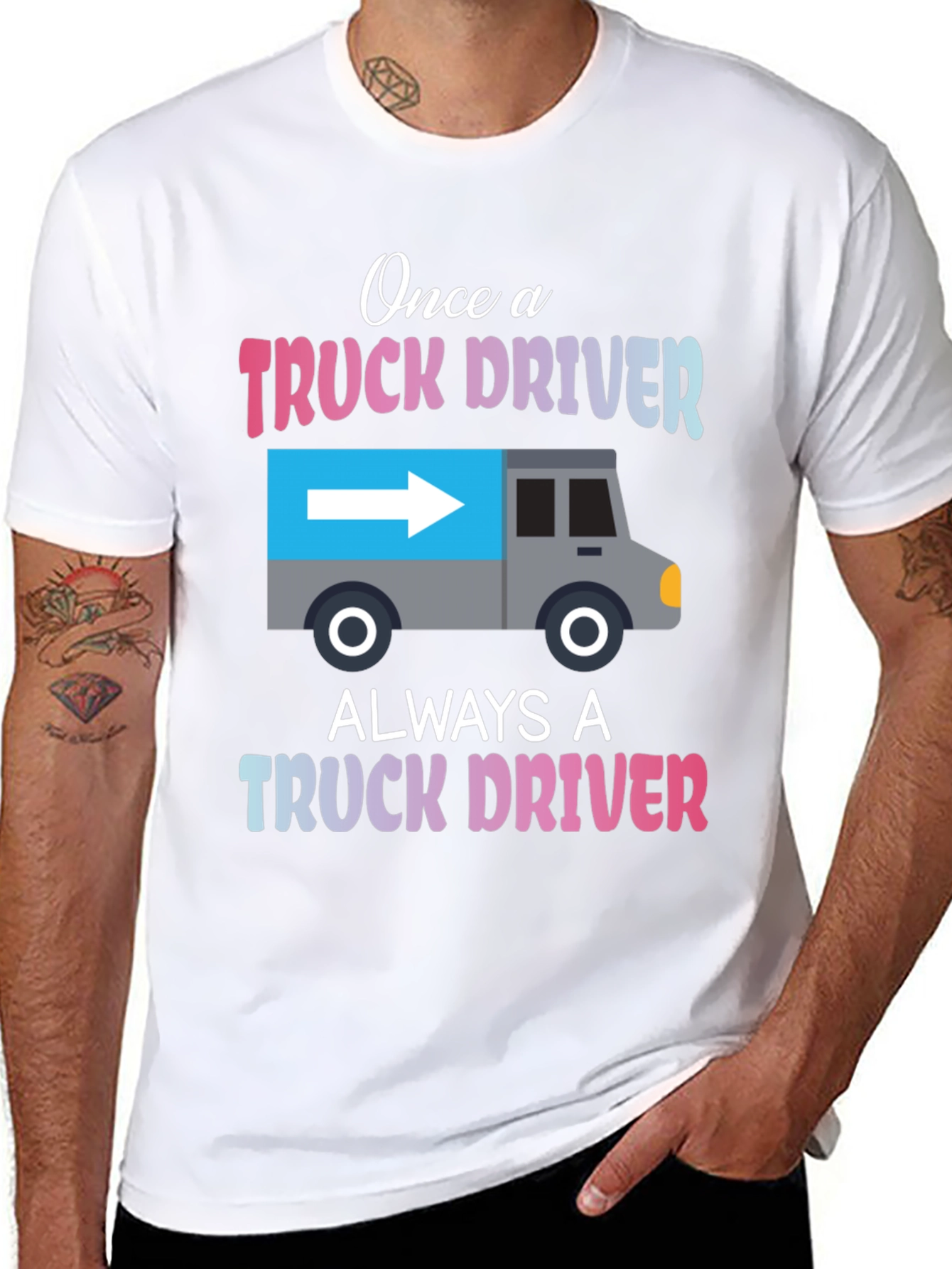 Truck Driver T-Shirt: Once A Trucker Always A Trucker