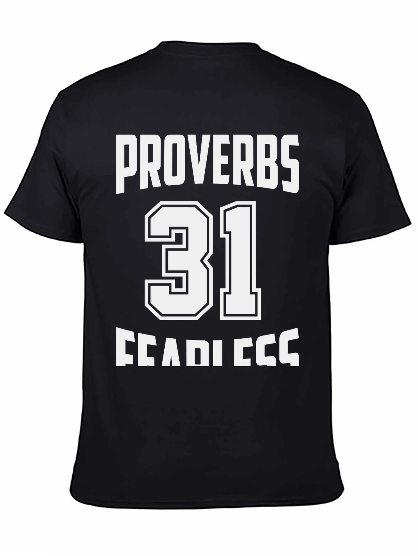 Proverbs 31 Fearless T-Shirt - Christian Apparel