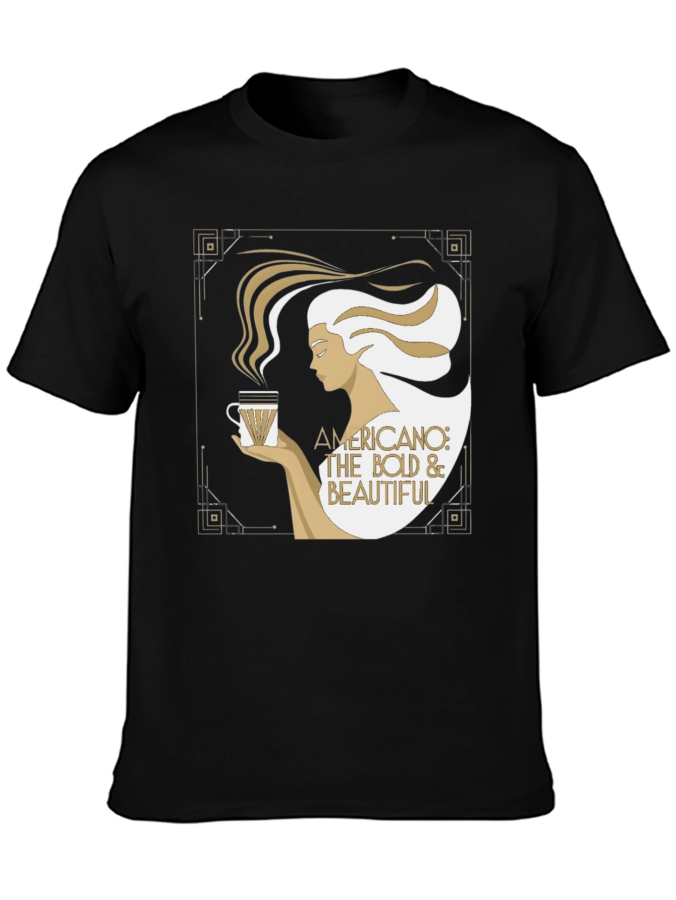 Bold & Beautiful Americano T-Shirt