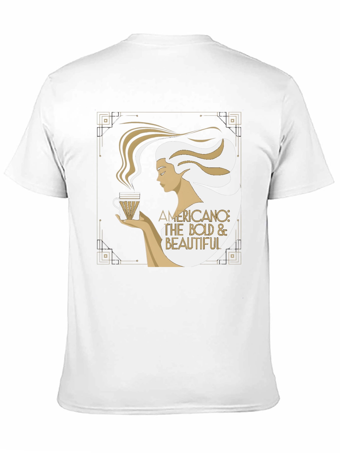 Bold & Beautiful Americano T-Shirt