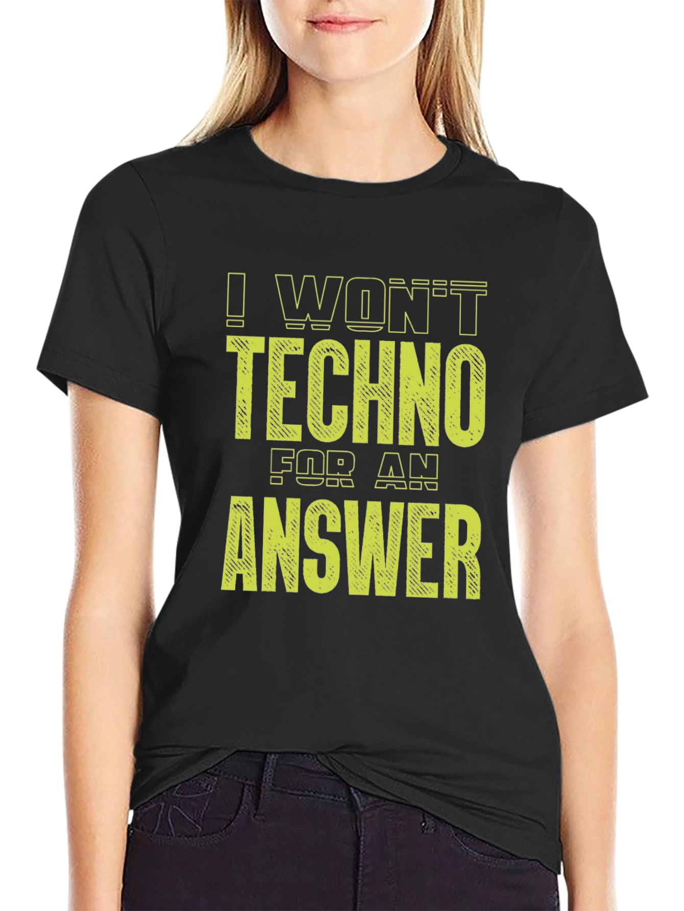 I Wont Techno for an Answer Black Tee