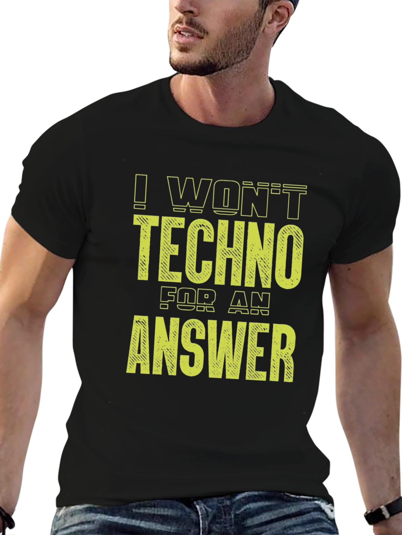 I Wont Techno for an Answer Black Tee