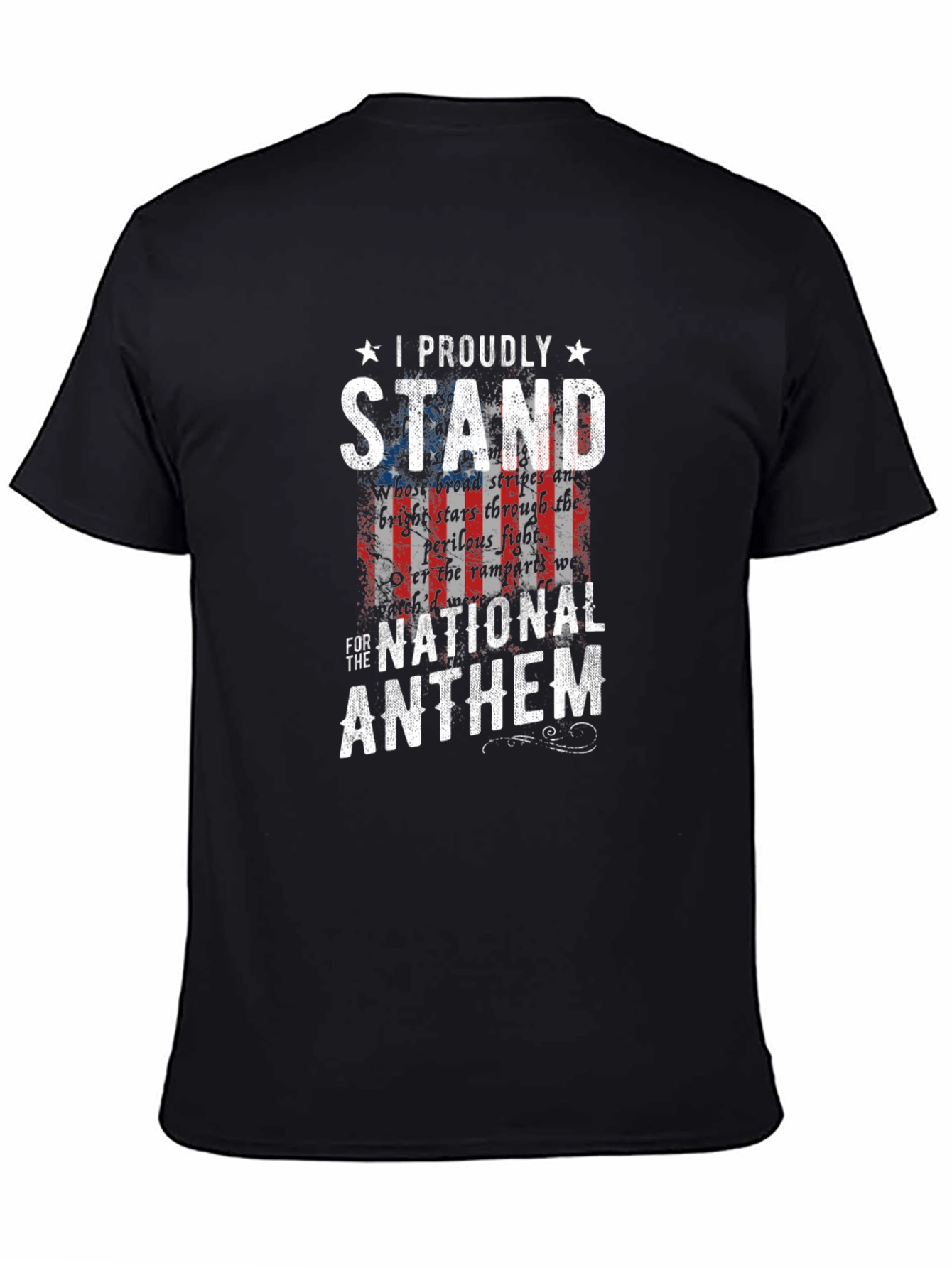 I Proudly Stand for the National Anthem T-Shirt
