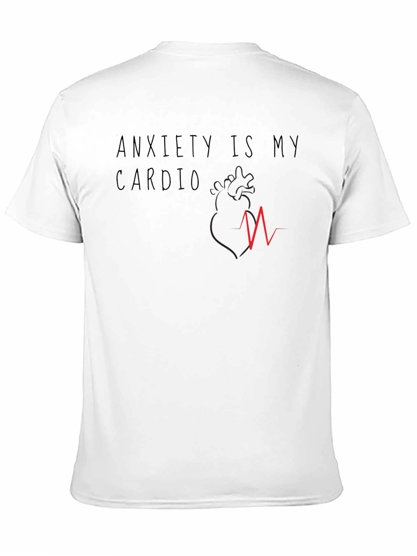 Anxiety Is My Cardio Graphic T-Shirt