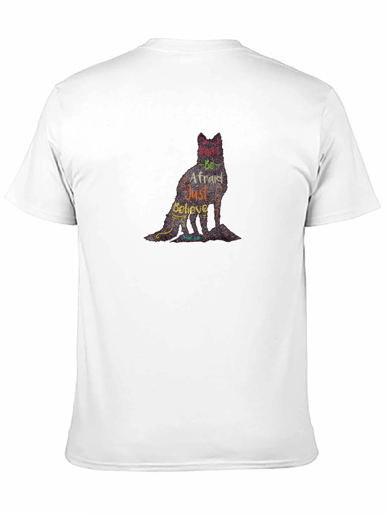 Dont Be Afraid Christian T-Shirt