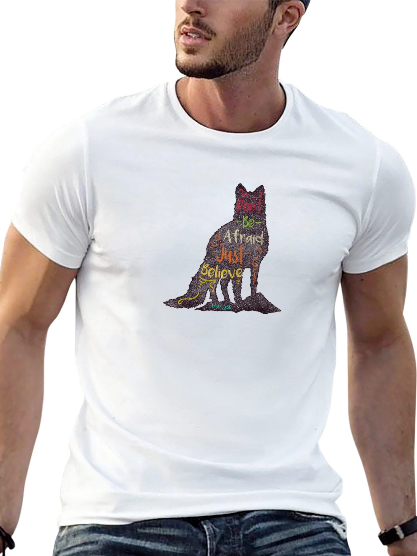 Dont Be Afraid Christian T-Shirt