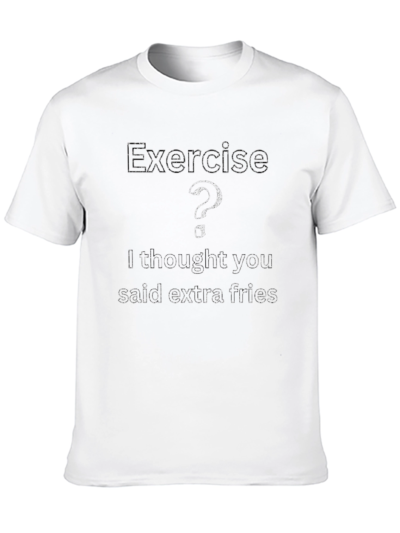 Funny Exercise? Extra Fries Graphic Tee