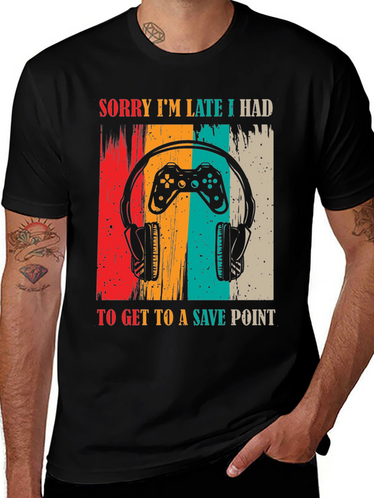 Gamer Excuse T-Shirt - Sorry Im Late Save Point Tee
