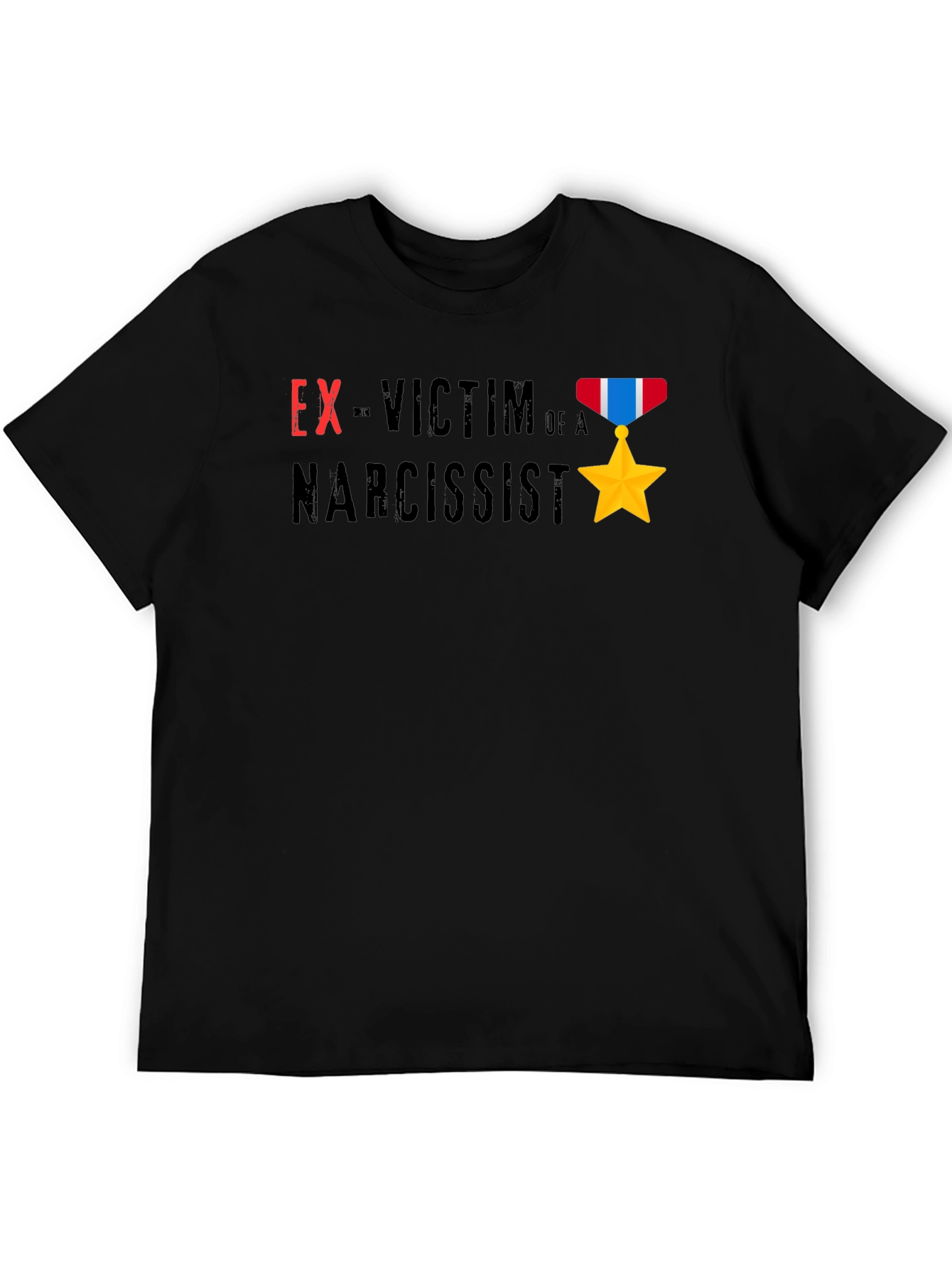 Ex-Victim of a Narcissist T-Shirt