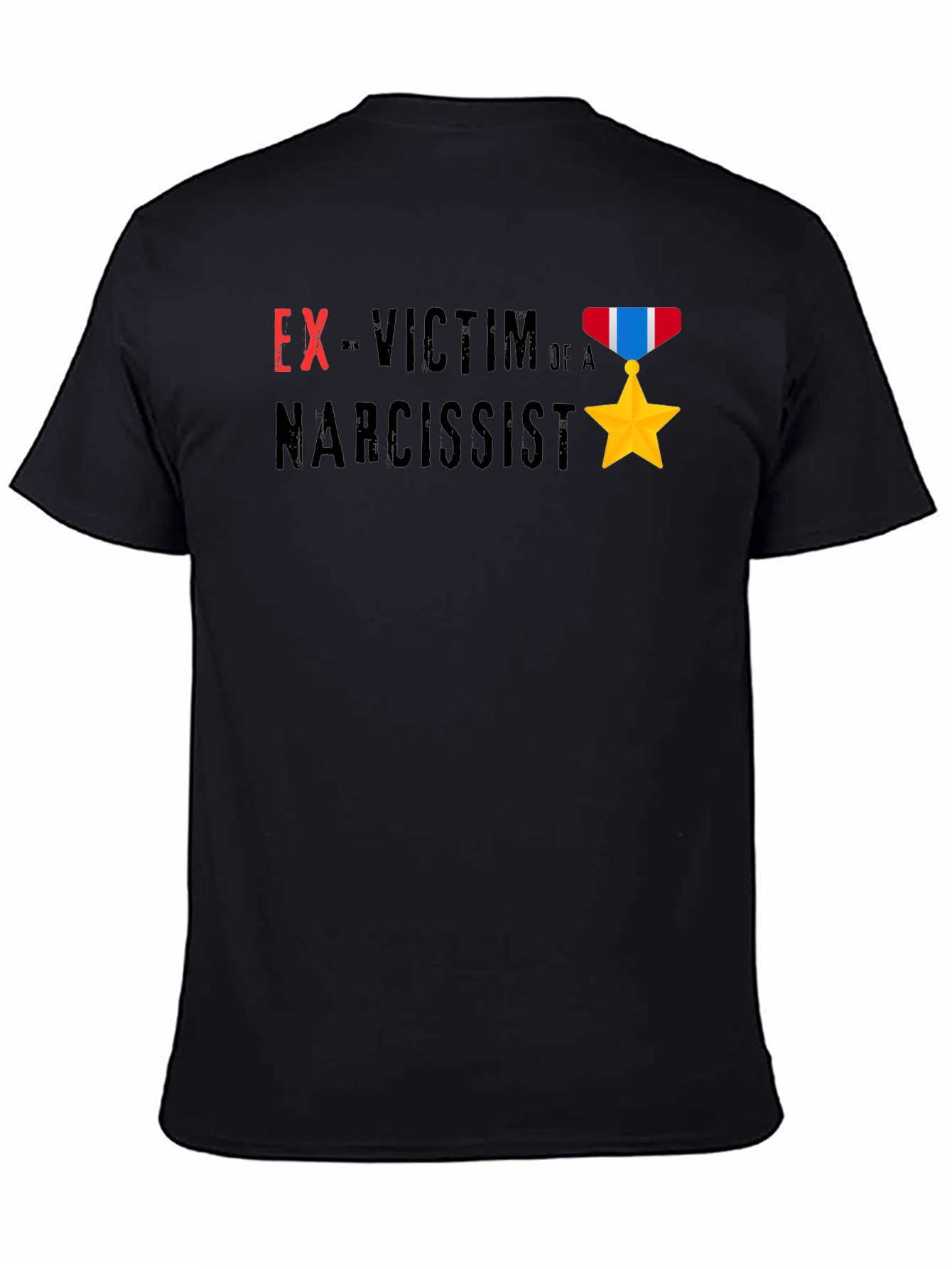 Ex-Victim of a Narcissist T-Shirt
