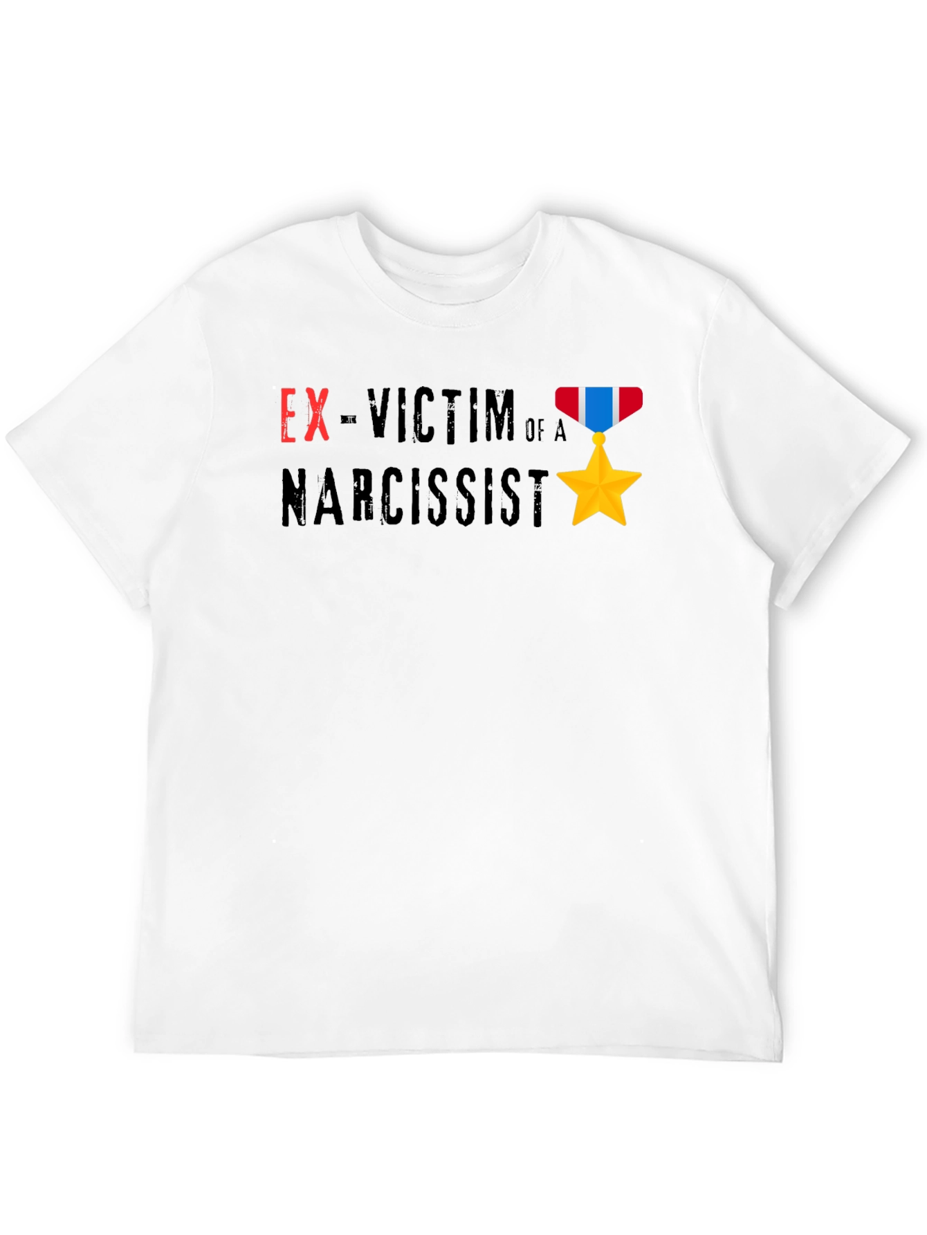 Ex-Victim of a Narcissist T-Shirt